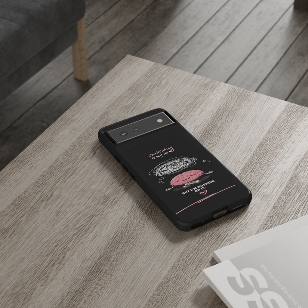 Phone Case — "Overthinking Is My Cardio" Cute Meditating Brain Protective Case