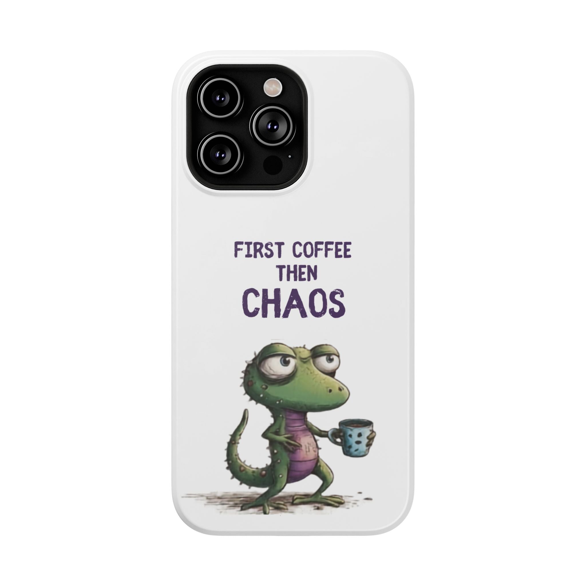 Impact-Resistant Phone Case — "First Coffee Then Chaos" Cute Lizard Coffee Design