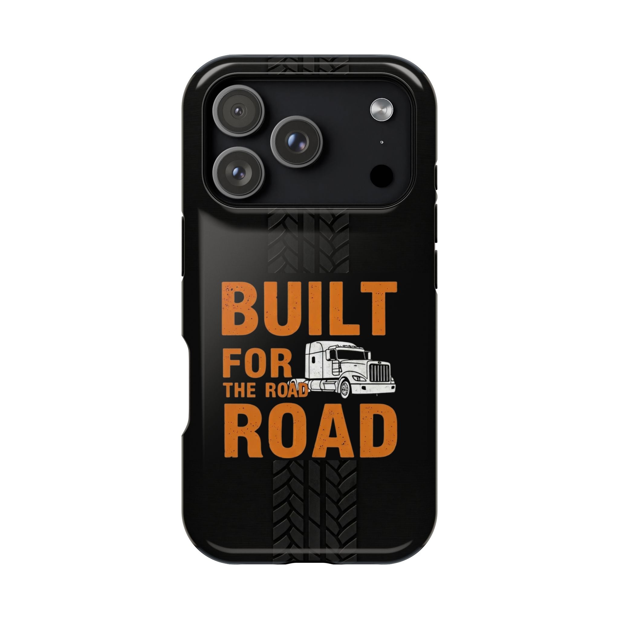 Phone Case — "Built for the Road" Truck Tire-Track Impact-Resistant Case