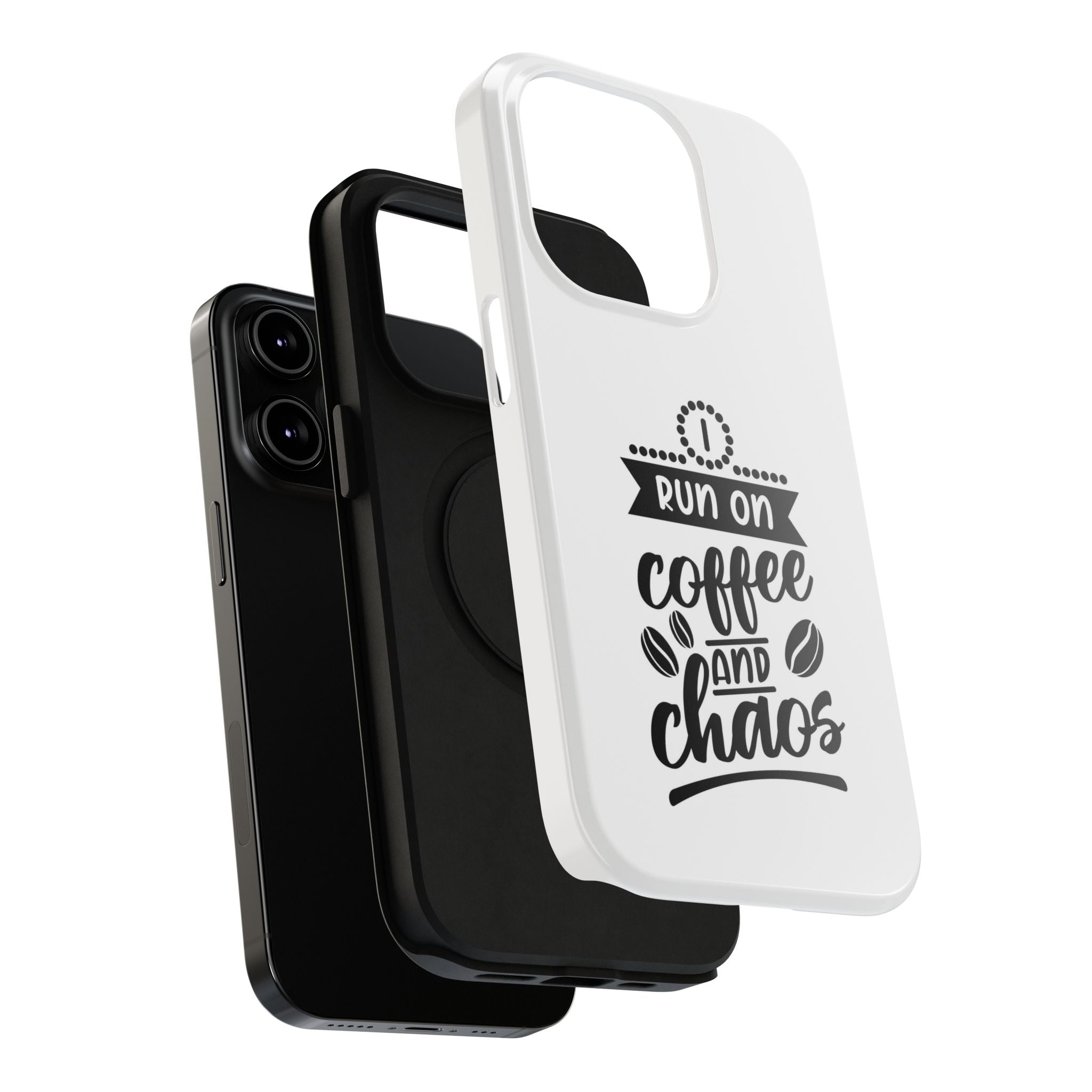 Phone Case — "Run on Coffee and Chaos" Impact-Resistant Protective Cover