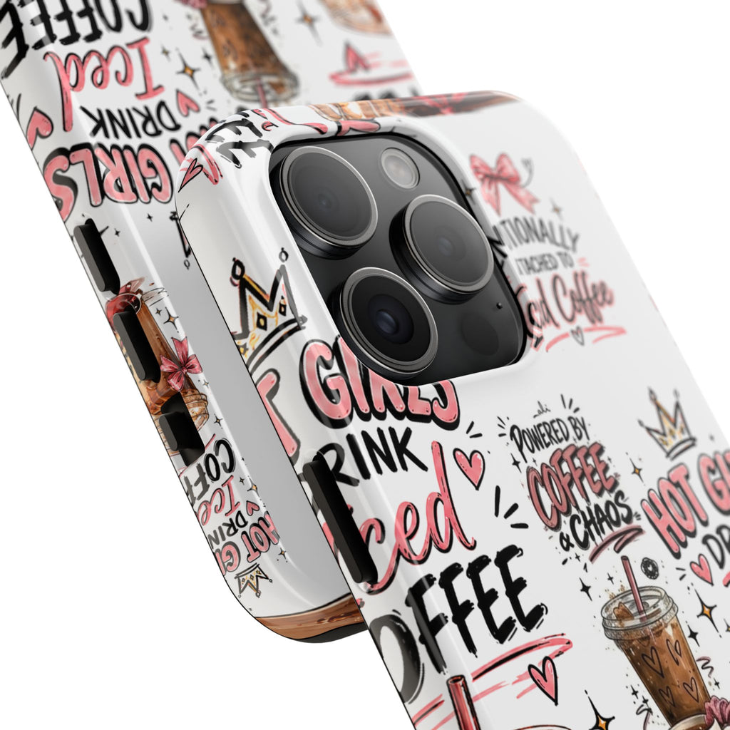 Iced Coffee Pattern Phone Case – "Powered by Coffee & Chaos" Tough Protective Case