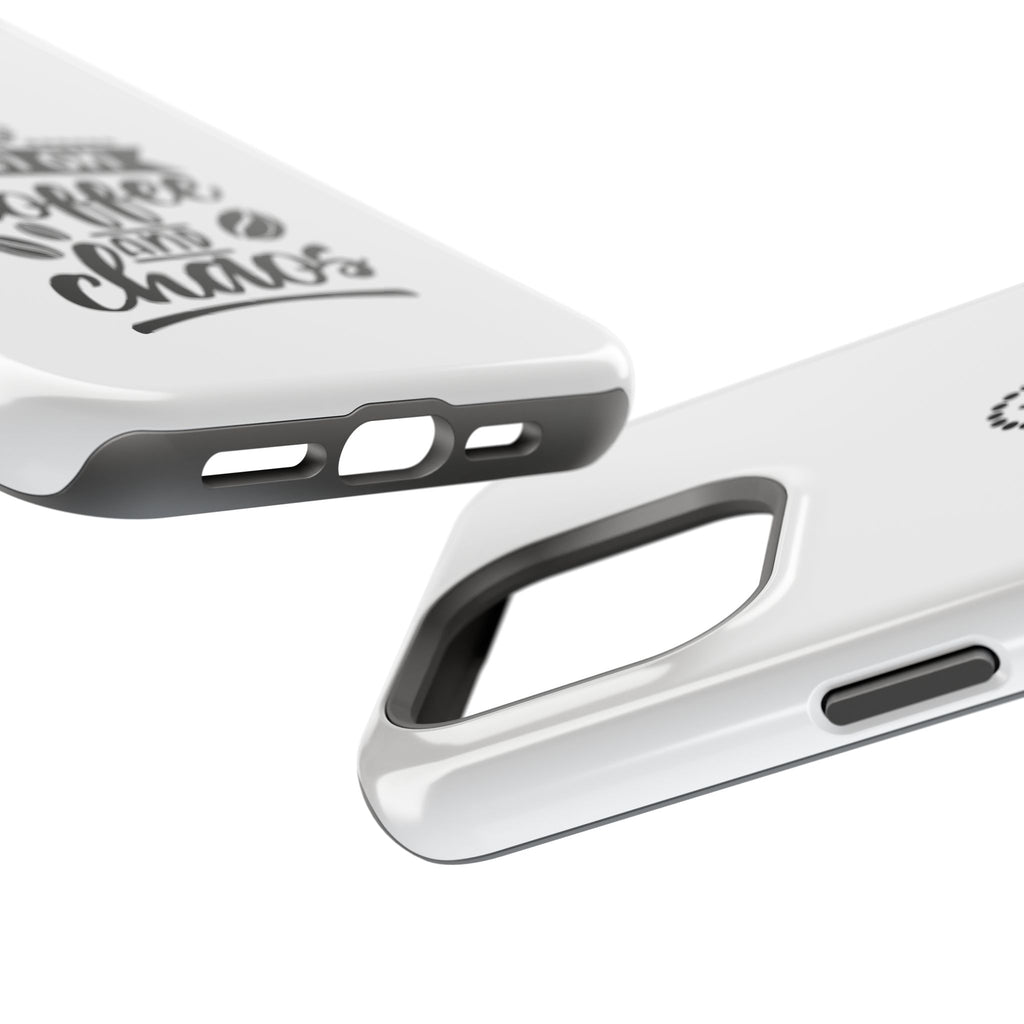 Phone Case — "Run on Coffee and Chaos" Impact-Resistant Protective Cover