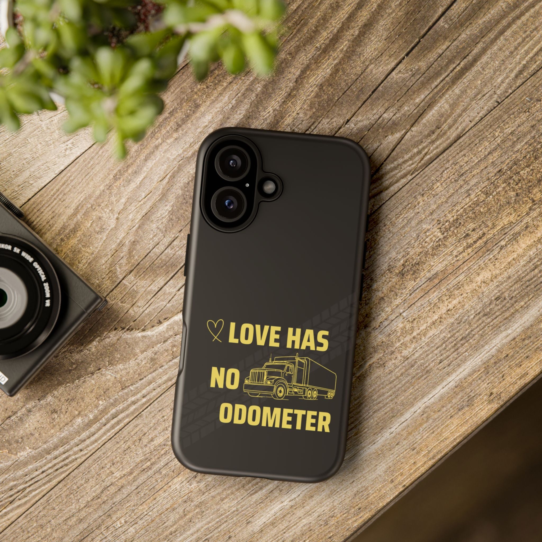 Love Has No Odometer Phone Case — Trucker Romance Protective Cover