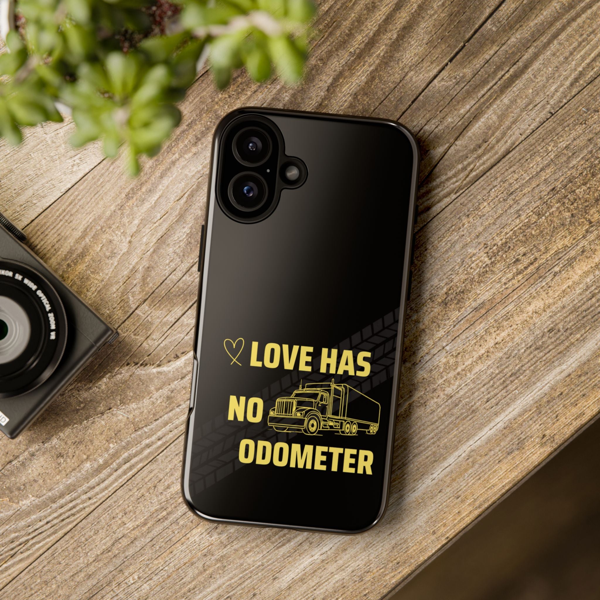 Love Has No Odometer Phone Case — Trucker Romance Protective Cover