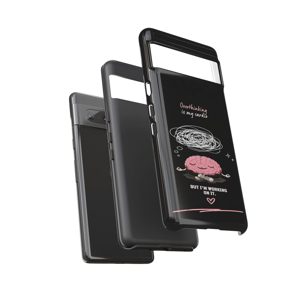 Phone Case — "Overthinking Is My Cardio" Cute Meditating Brain Protective Case
