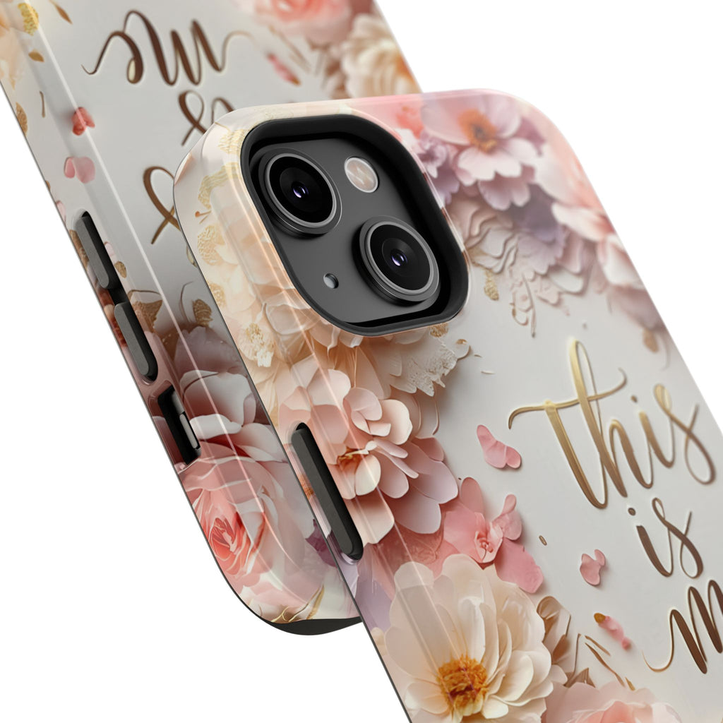 Floral "This Is Me" Phone Case — Impact-Resistant Floral Protective Cover