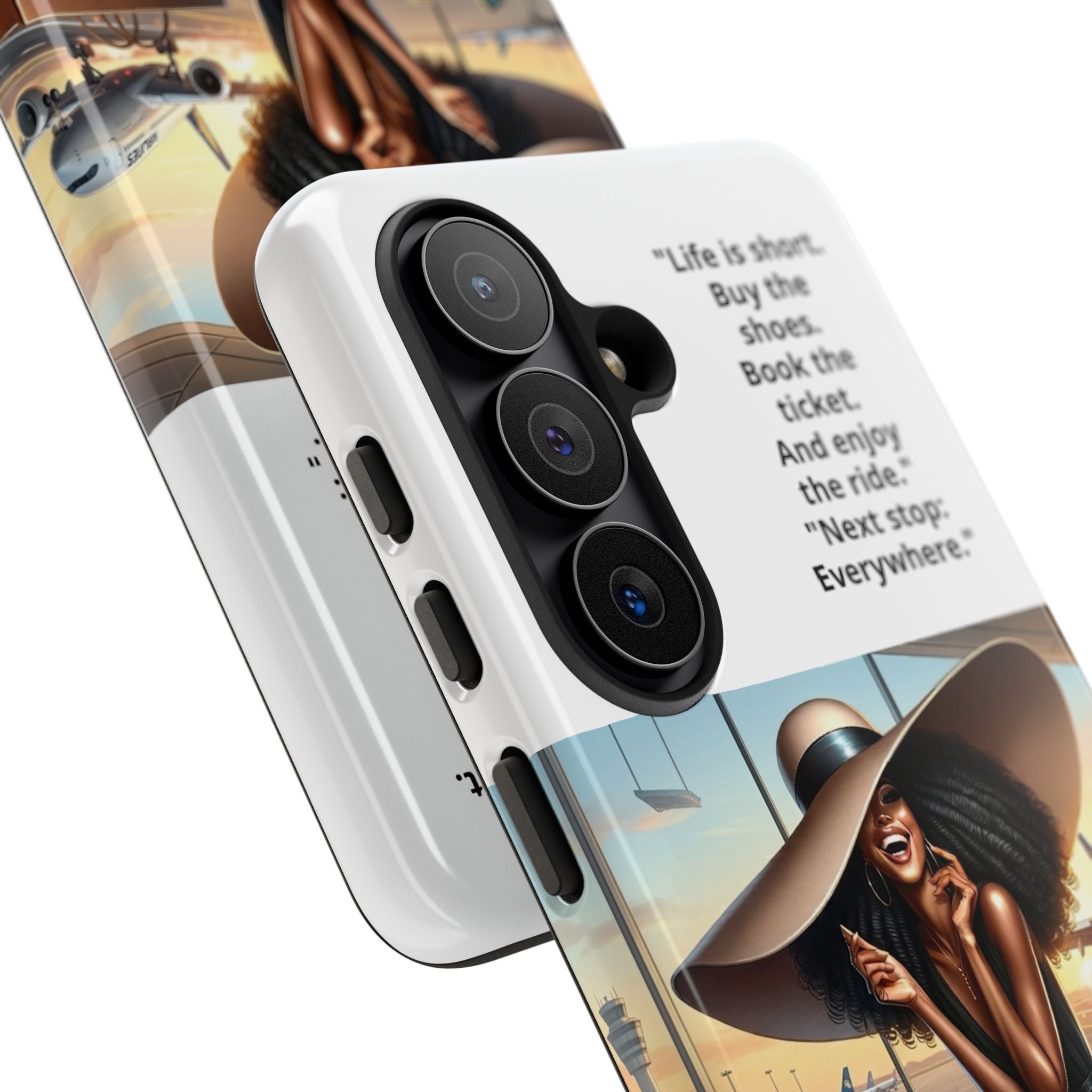 Phone Case - Inspirational Travel Woman Illustration ("Life is short. Buy the shoes…Next stop: Everywhere")