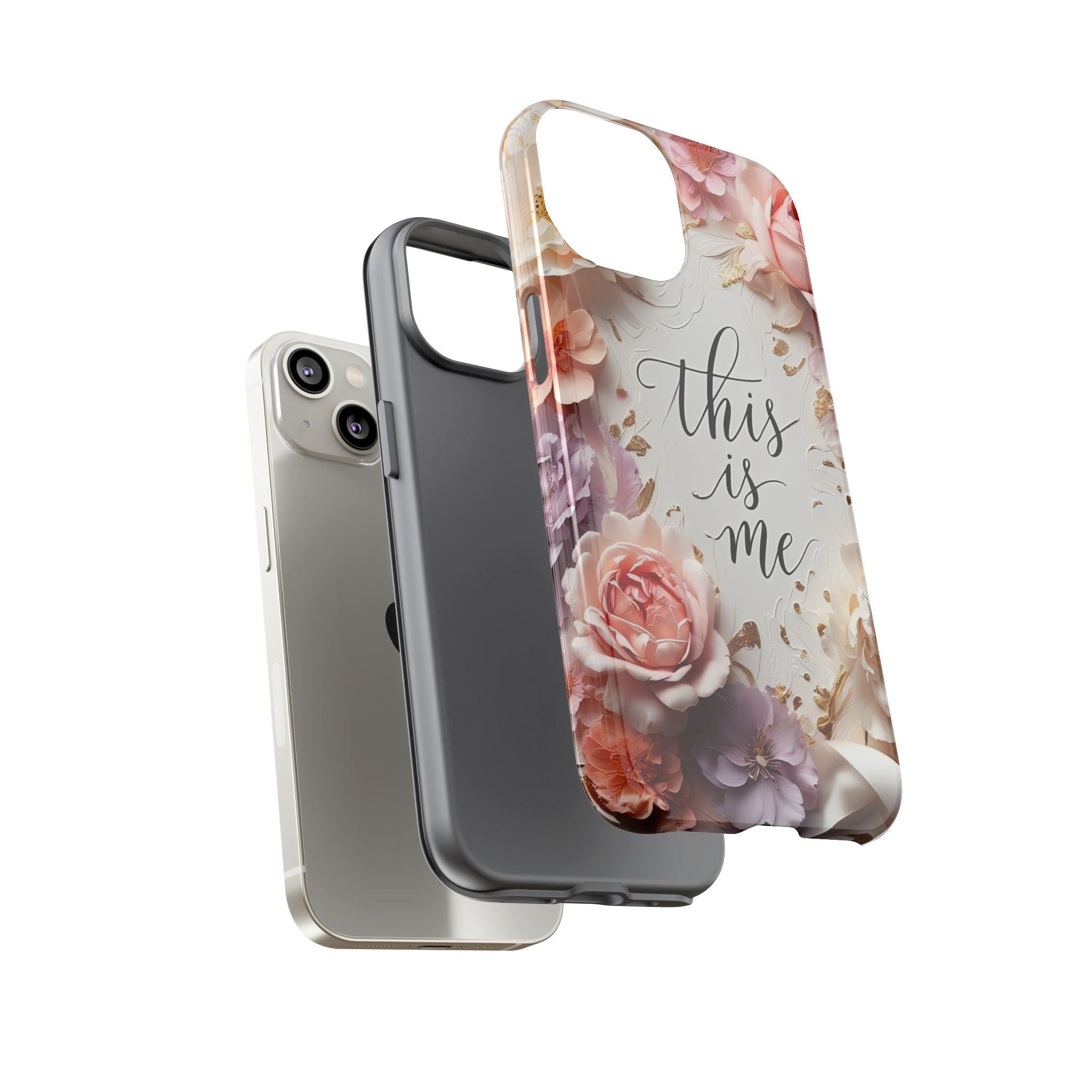 Floral "This Is Me" Tough Phone Case — Protective Floral iPhone Cover for Self-Expression, Gift for Her