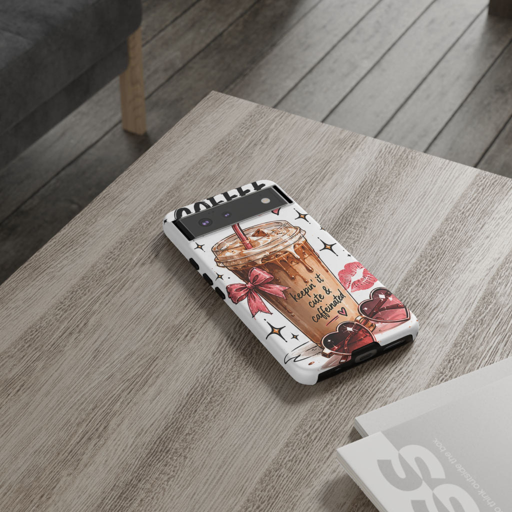 Phone Case — "Keepin' It Cute & Caffeinated" Iced Coffee Design
