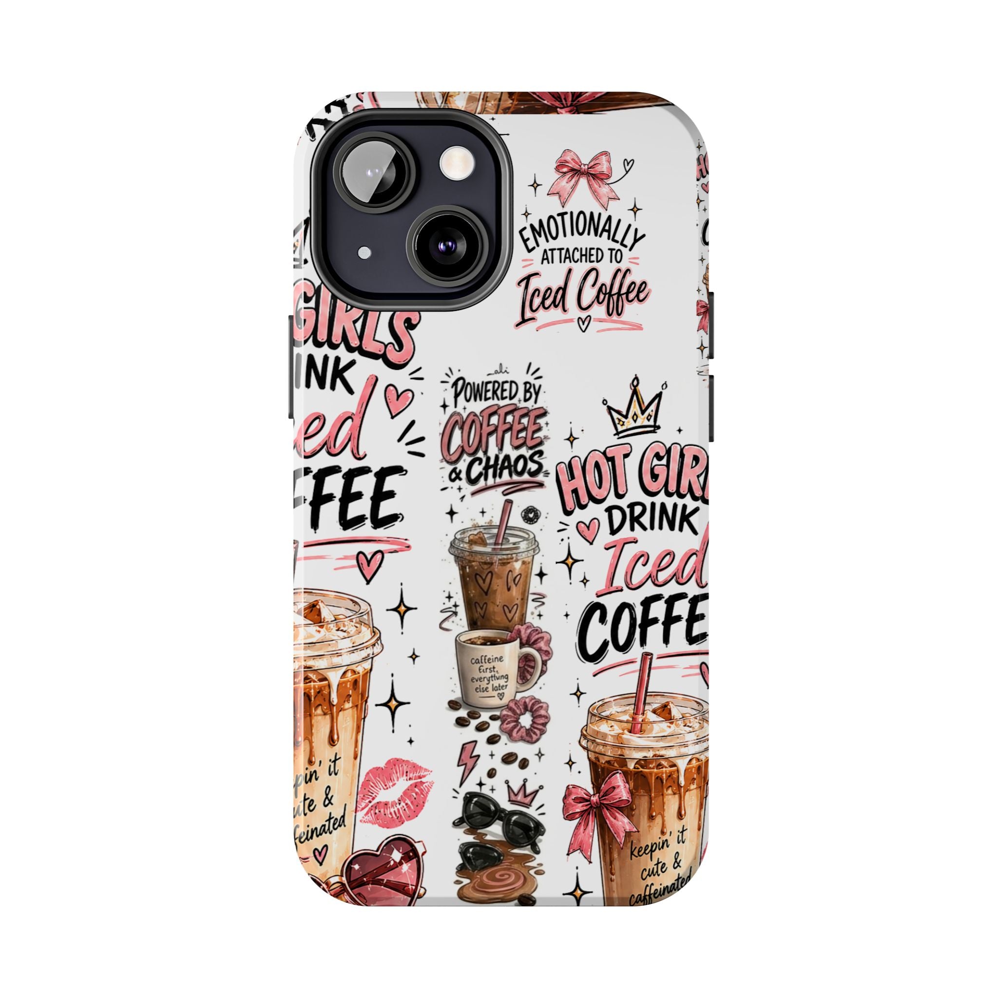 Iced Coffee Pattern Phone Case – "Powered by Coffee & Chaos" Tough Protective Case