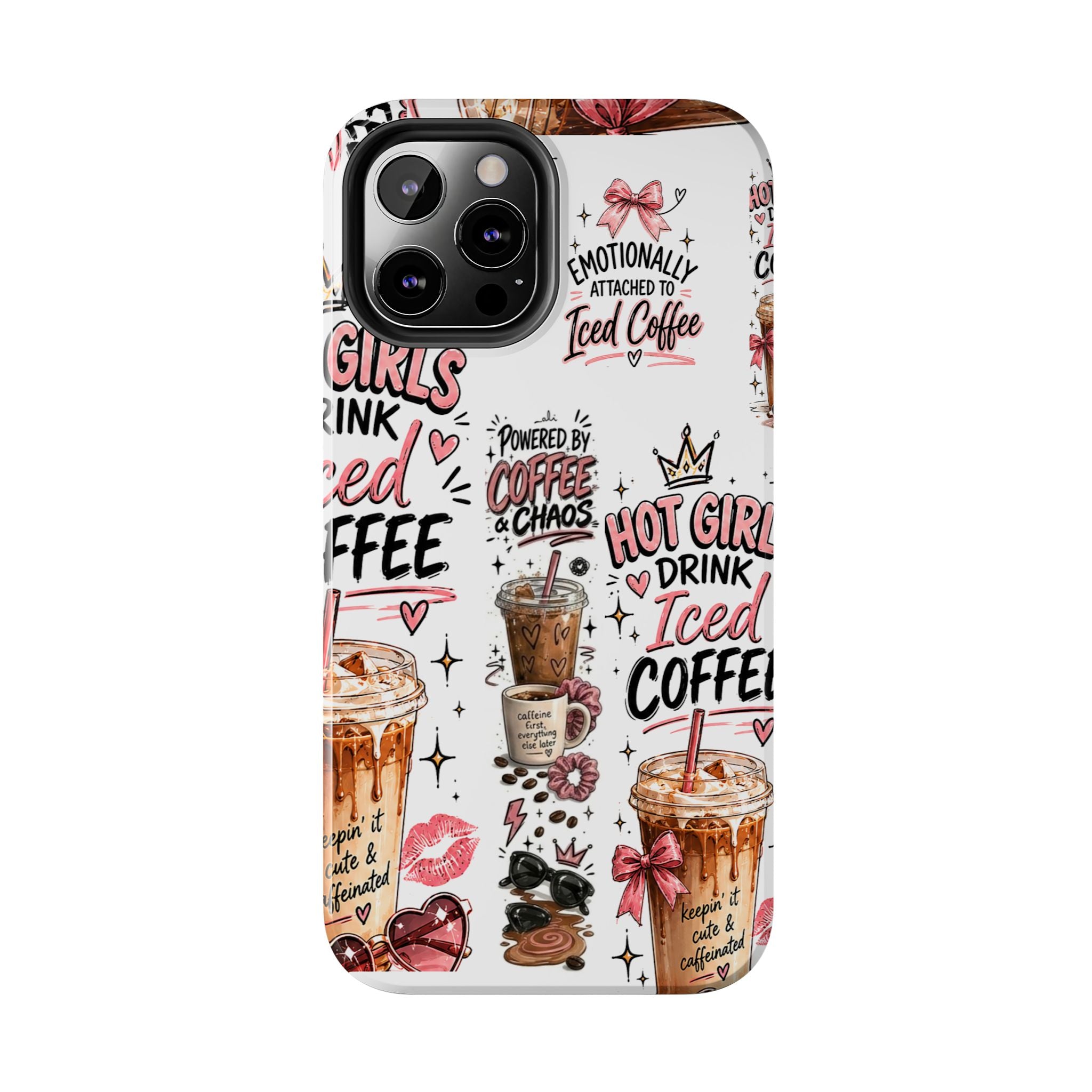 Iced Coffee Pattern Phone Case – "Powered by Coffee & Chaos" Tough Protective Case