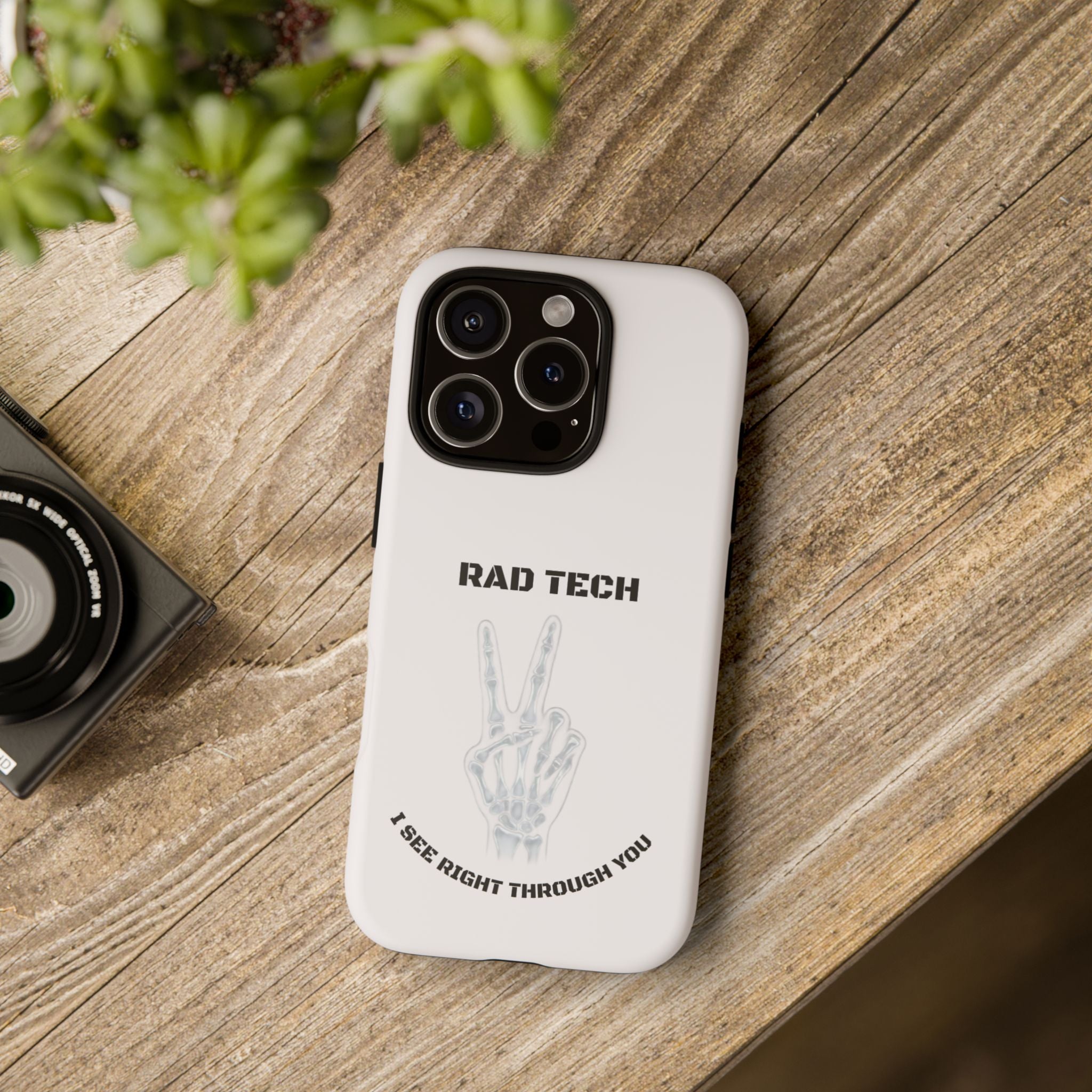 Rad Tech Phone Case — Skeleton Hand "I See Right Through You" X-ray Technician Gift