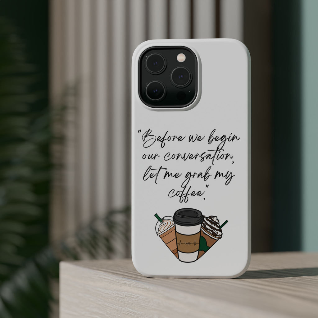 Coffee Quote Magnetic Impact-Resistant Phone Case