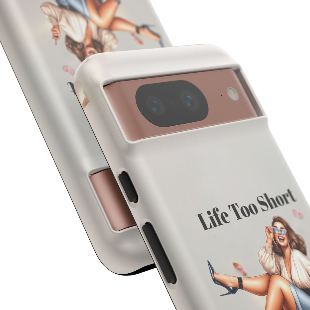 Phone Case — "Life Too Short For Empty Bag" Fashion Shopper Design