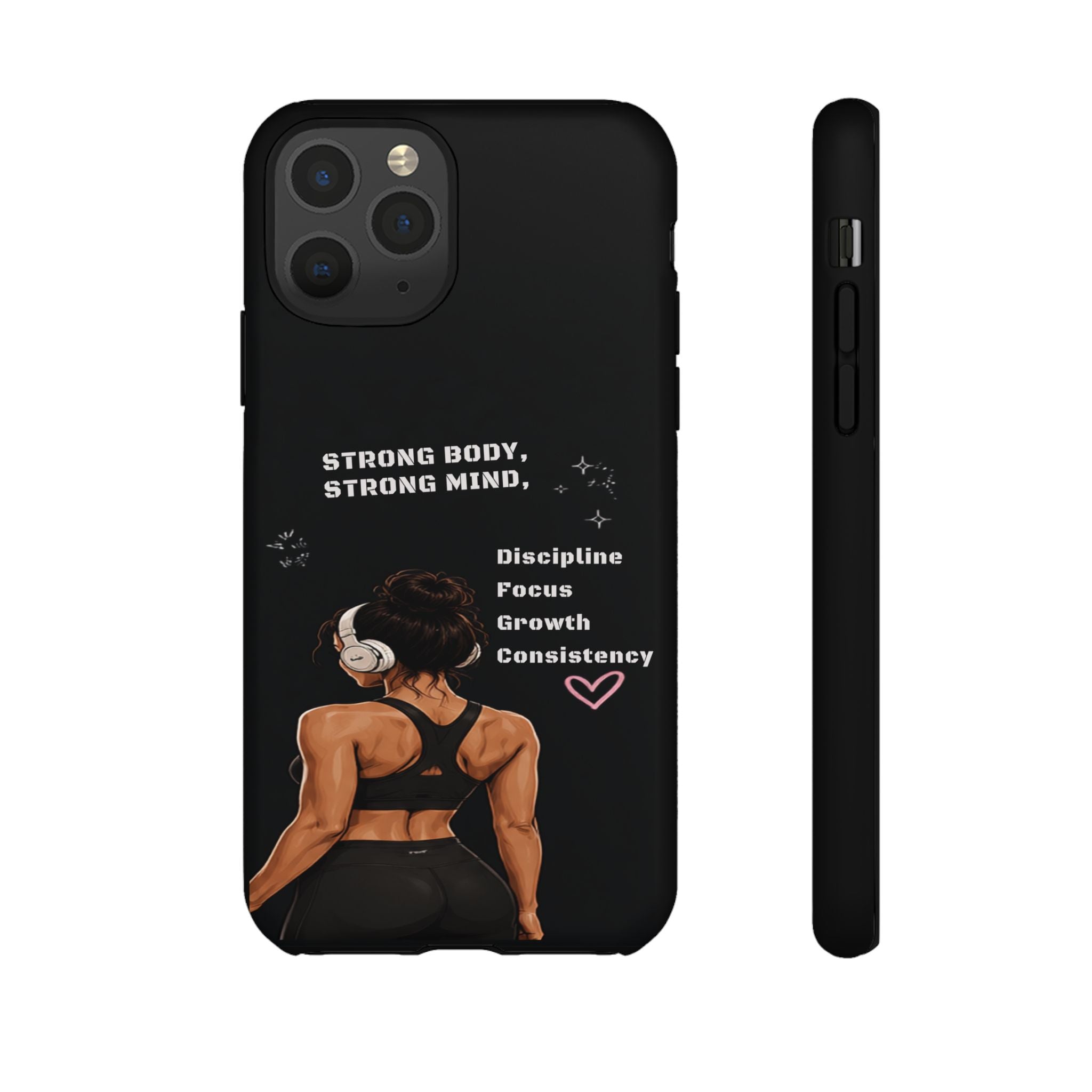 Strong Body, Strong Mind Phone Case — Motivational Fitness Protective Case