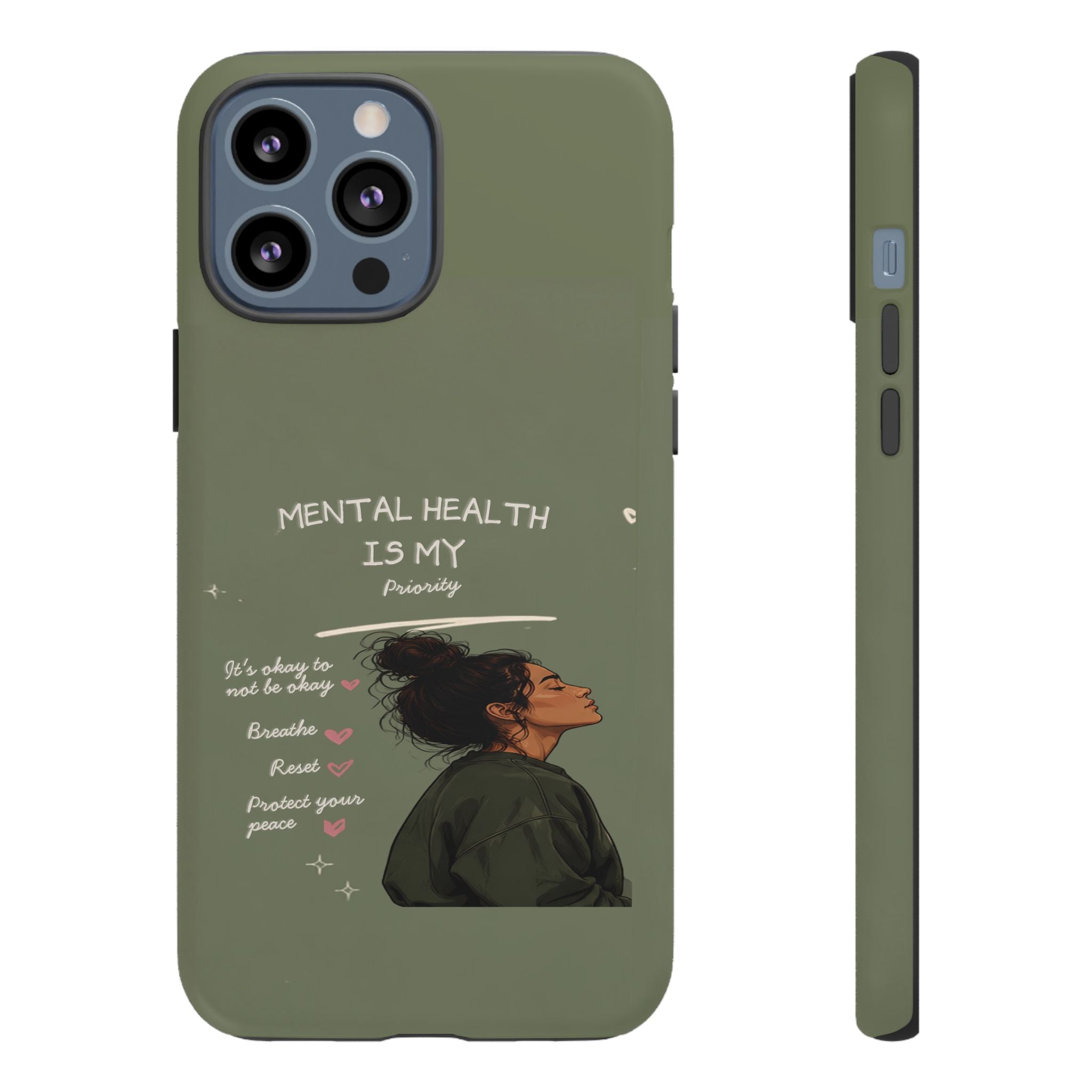 Mental Health Is My Priority Phone Case — Inspirational Protective iPhone Cover