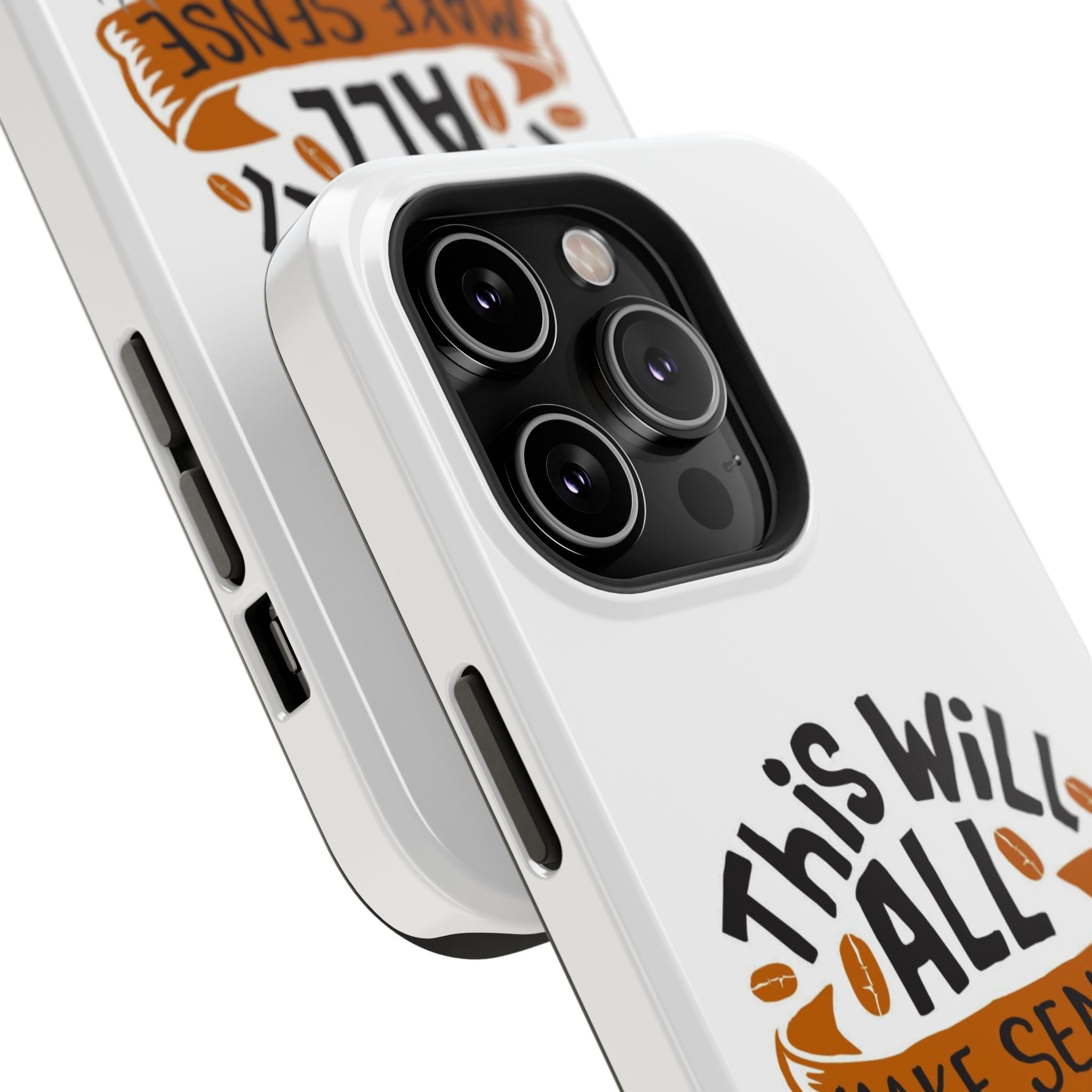 Phone Case — "This Will All Make Sense After Coffee" Impact-Resistant Phone Case