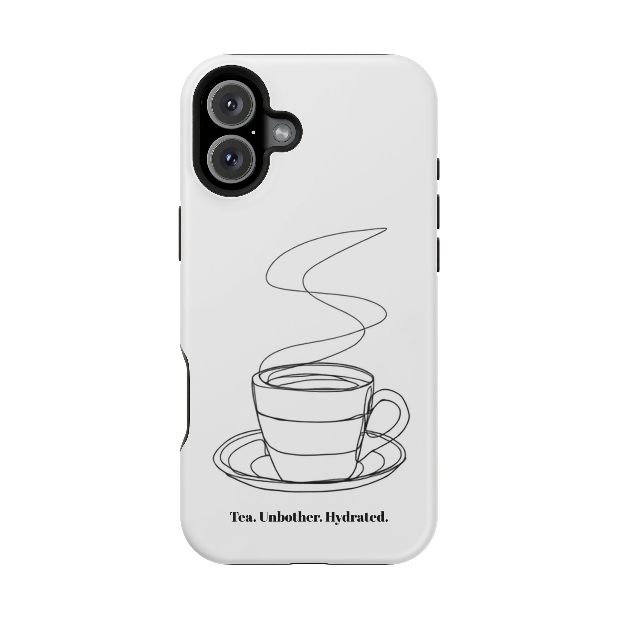Tea Unbothered Hydrated Phone Case — Impact-Resistant