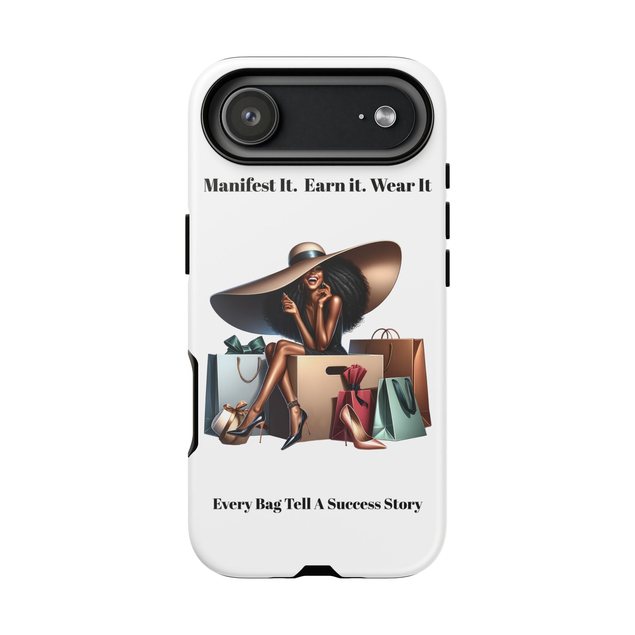 Phone Case - "Manifest It. Earn It. Wear It." Chic Shopper Design