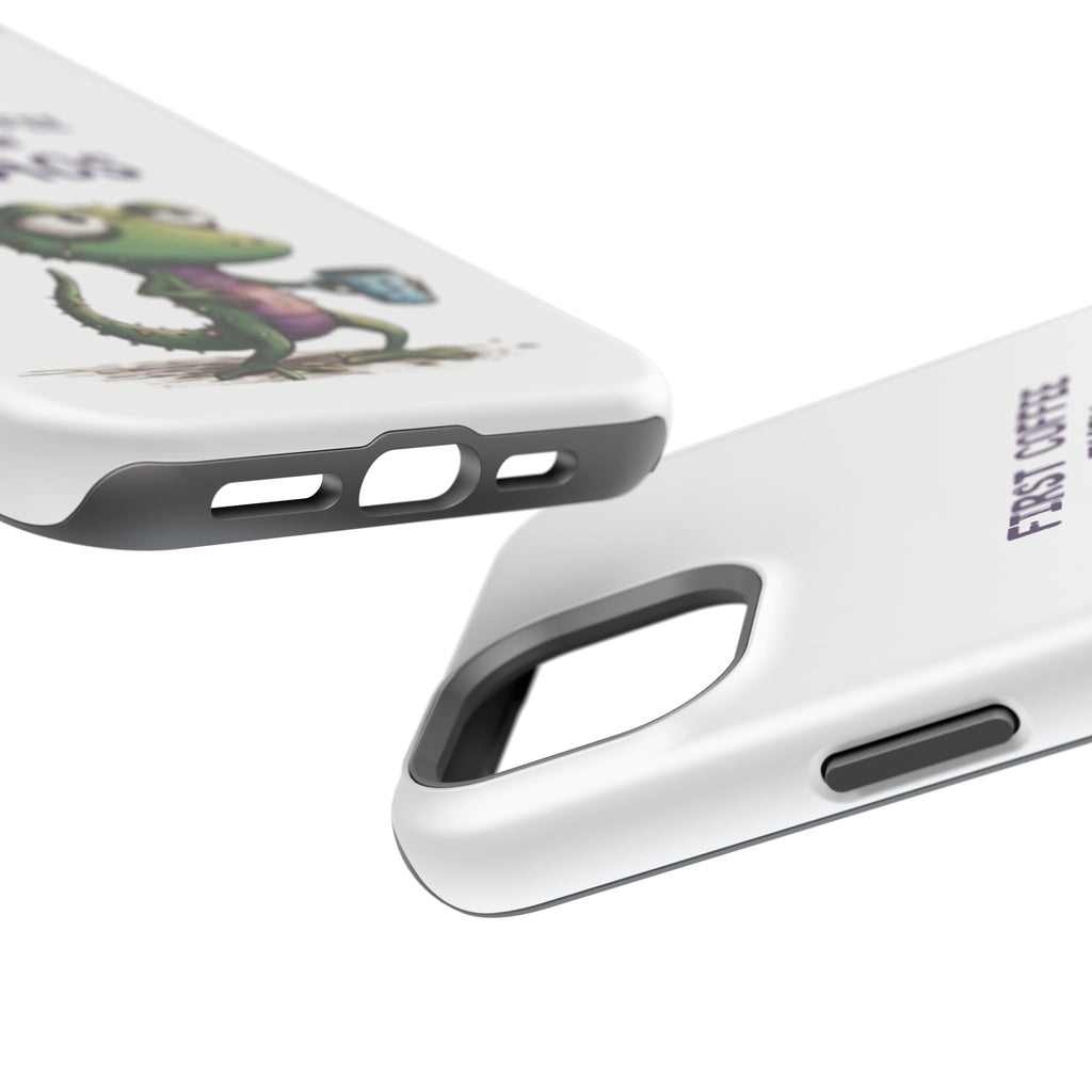 Impact-Resistant Phone Case — "First Coffee Then Chaos" Cute Lizard Coffee Design
