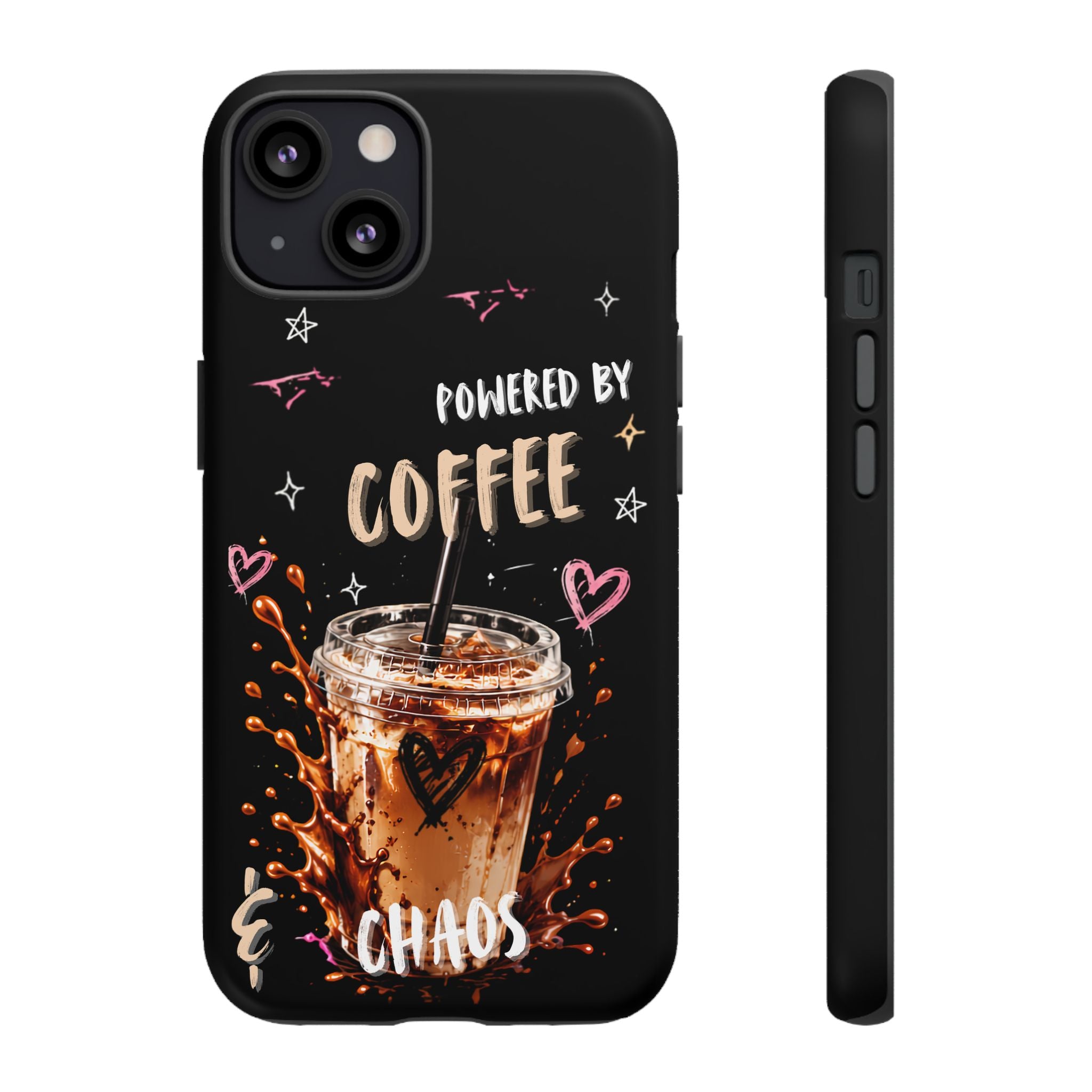 Phone Case — "Powered by Coffee & Chaos" Iced Coffee Protective Cover