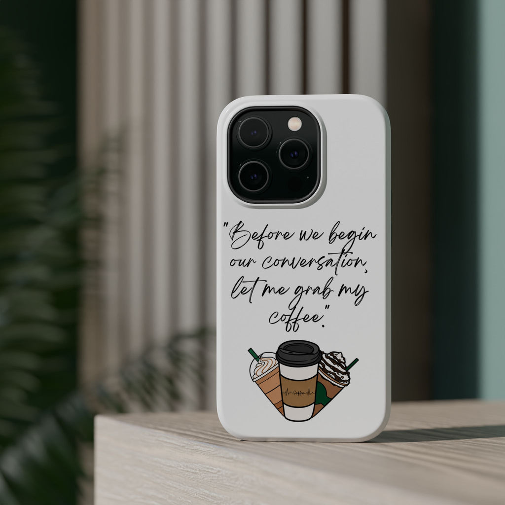 Coffee Quote Magnetic Impact-Resistant Phone Case