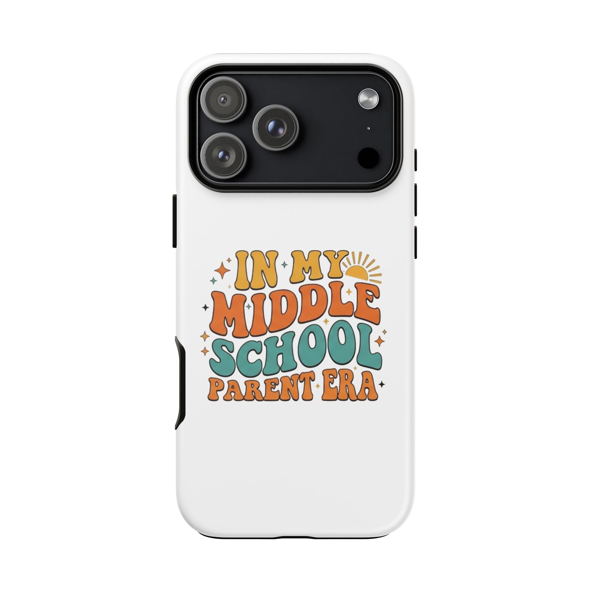 Middle School Parent Phone Case — "In My Middle School Parent Era" Retro Design