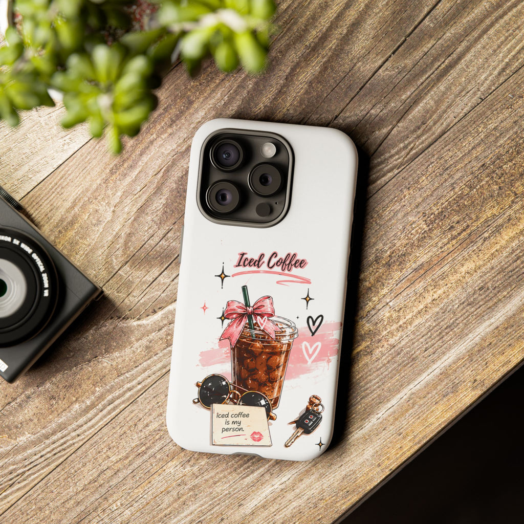 Iced Coffee Phone Case – Cute Pink Boba Design ("Iced coffee is my person")