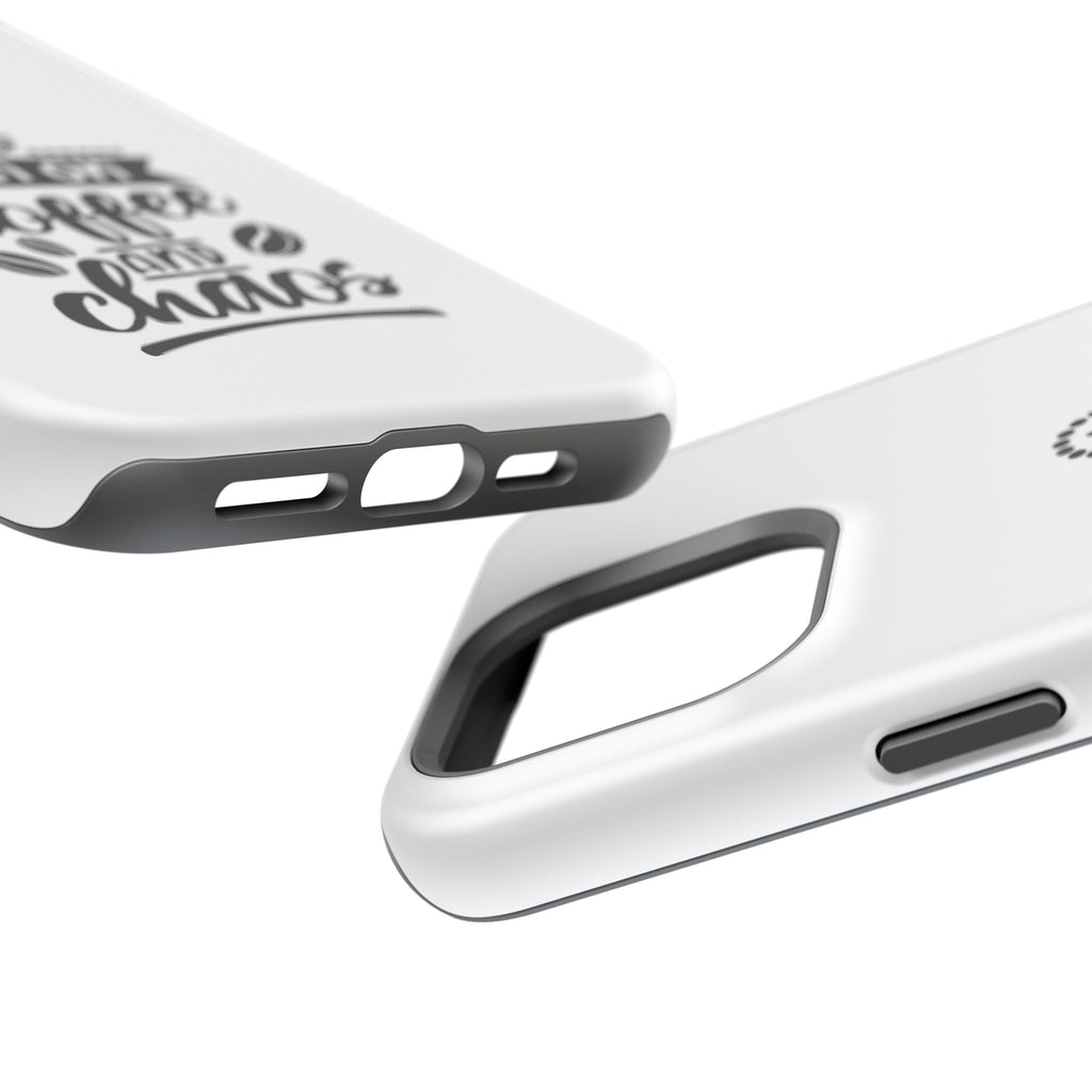 Phone Case — "Run on Coffee and Chaos" Impact-Resistant Protective Cover