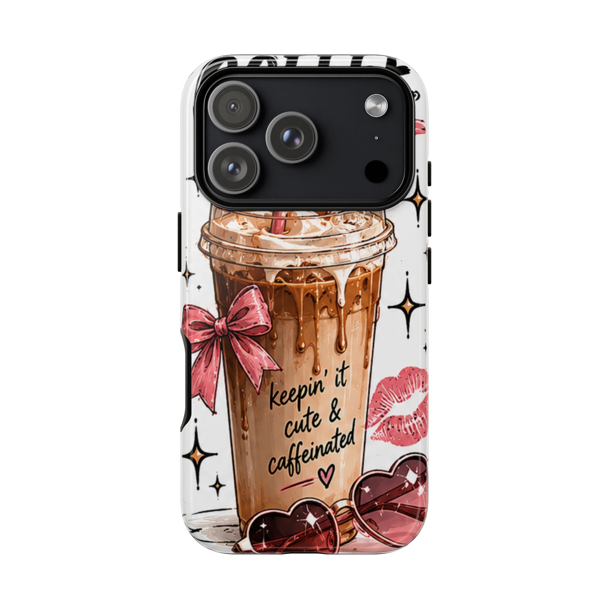 Phone Case — "Keepin' It Cute & Caffeinated" Iced Coffee Design