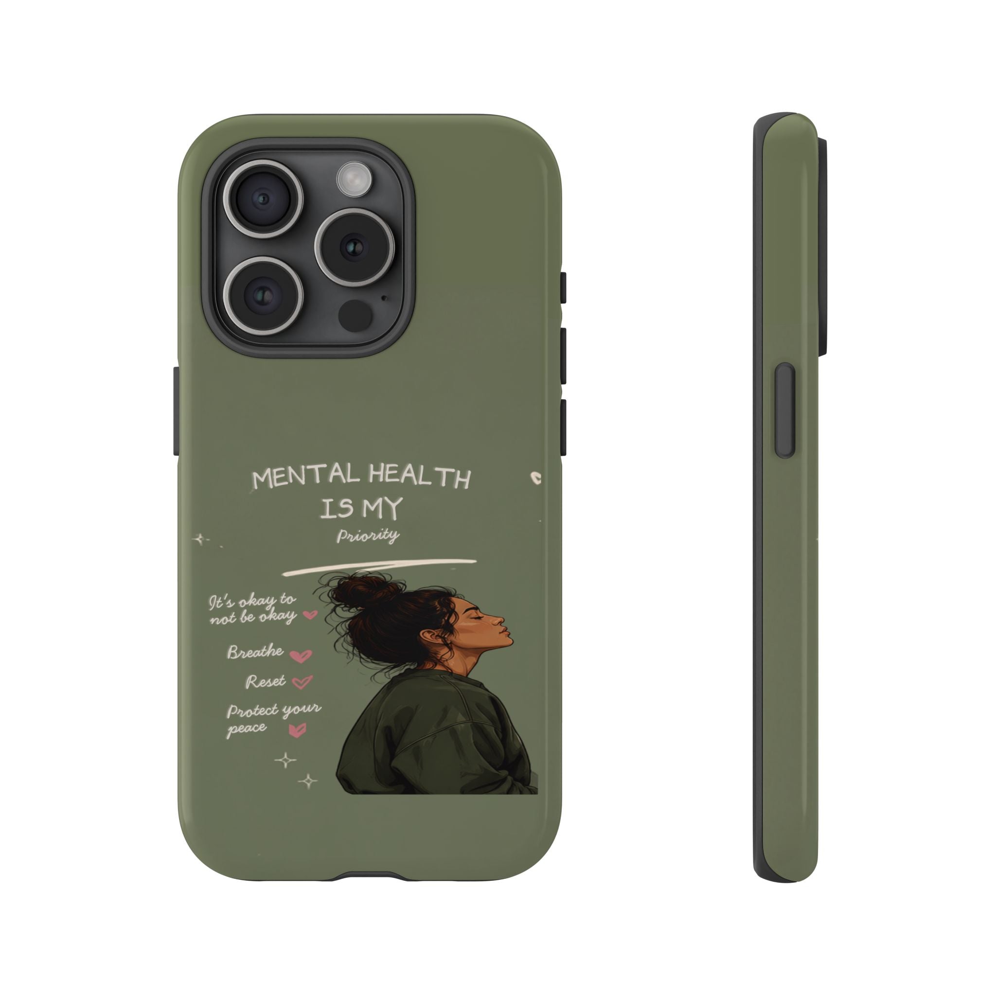 Mental Health Is My Priority Phone Case — Inspirational Protective iPhone Cover