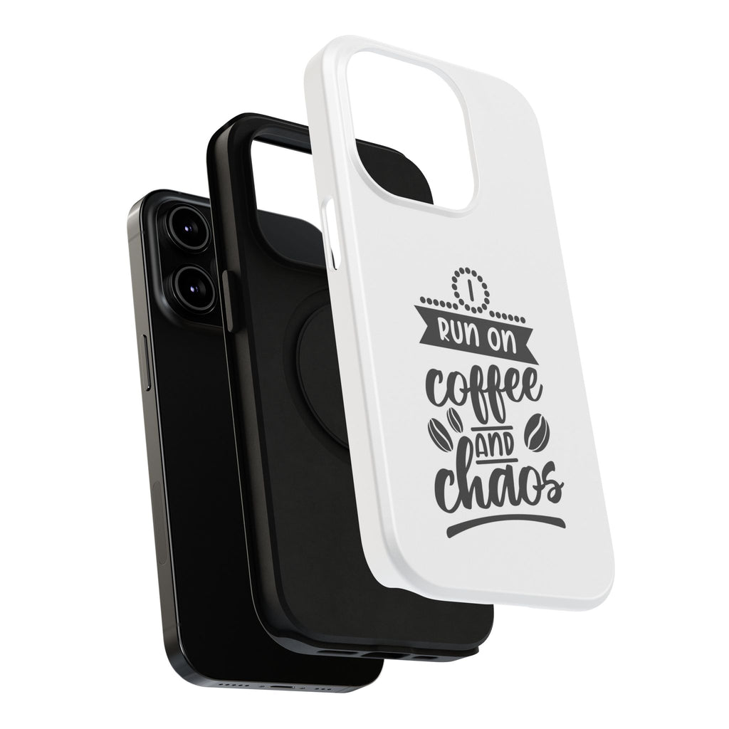 Phone Case — "Run on Coffee and Chaos" Impact-Resistant Protective Cover