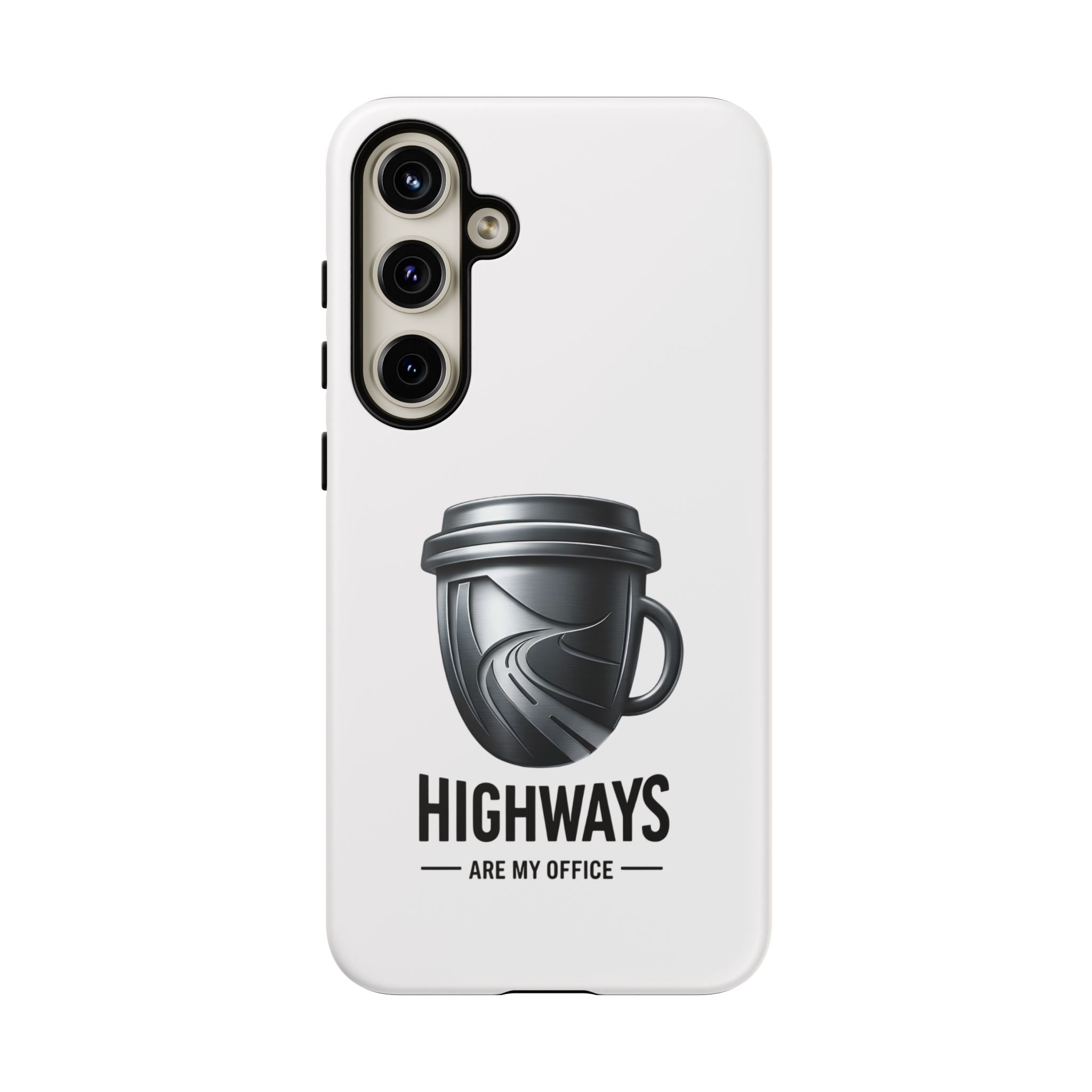 Hard Shell Phone Case — “Highways Are My Office” Travel Coffee Design