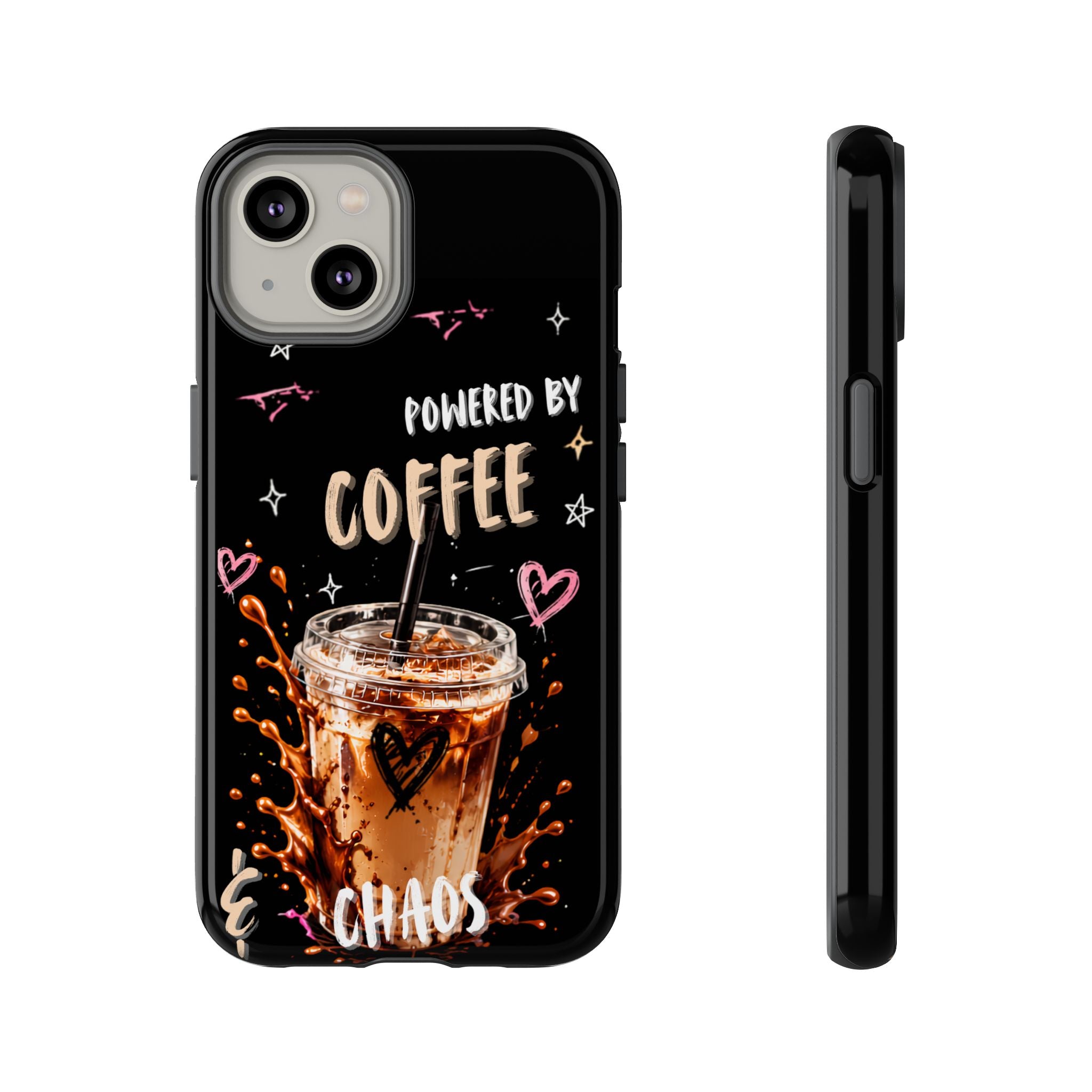 Phone Case — "Powered by Coffee & Chaos" Iced Coffee Protective Cover