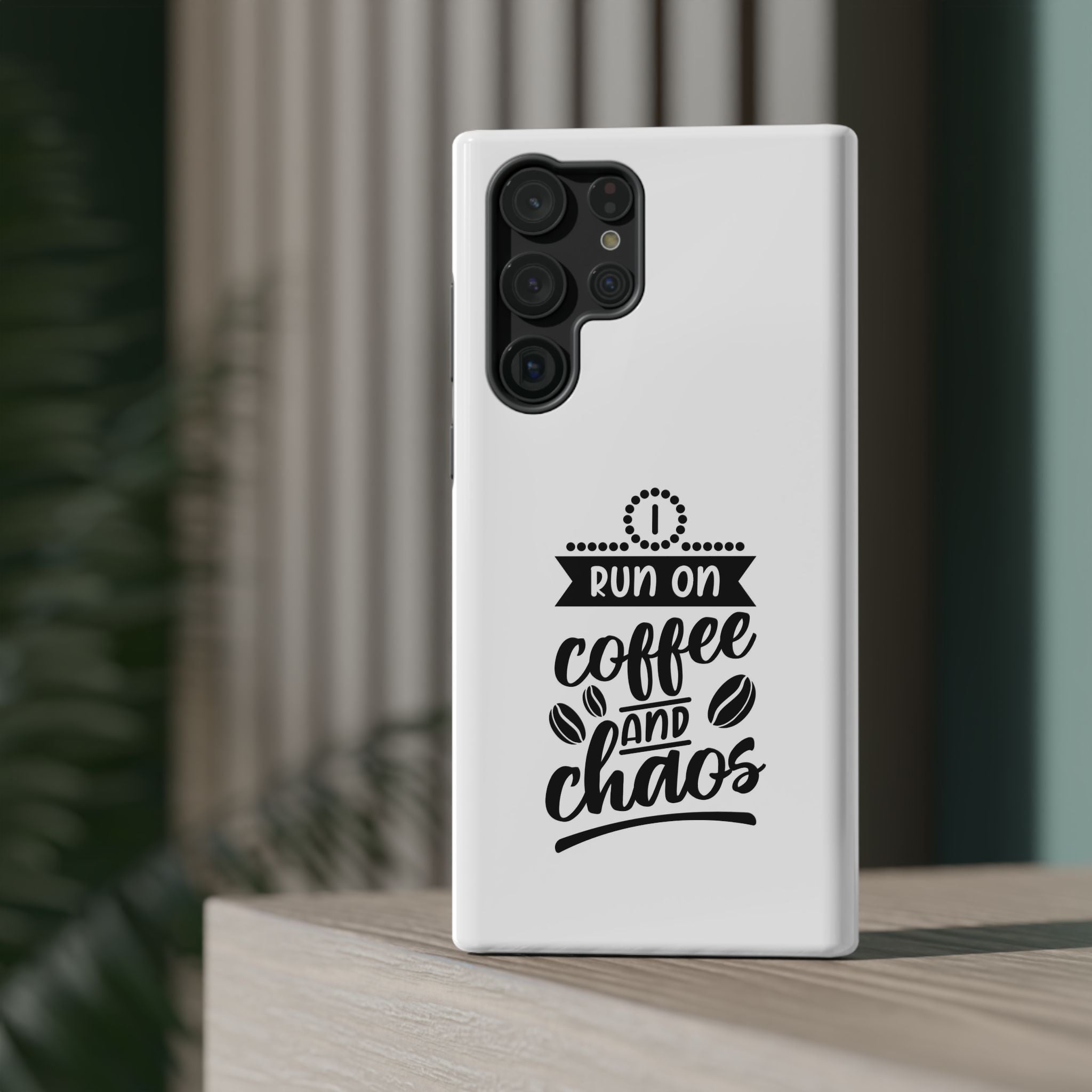 Phone Case — "Run on Coffee and Chaos" Impact-Resistant Protective Cover