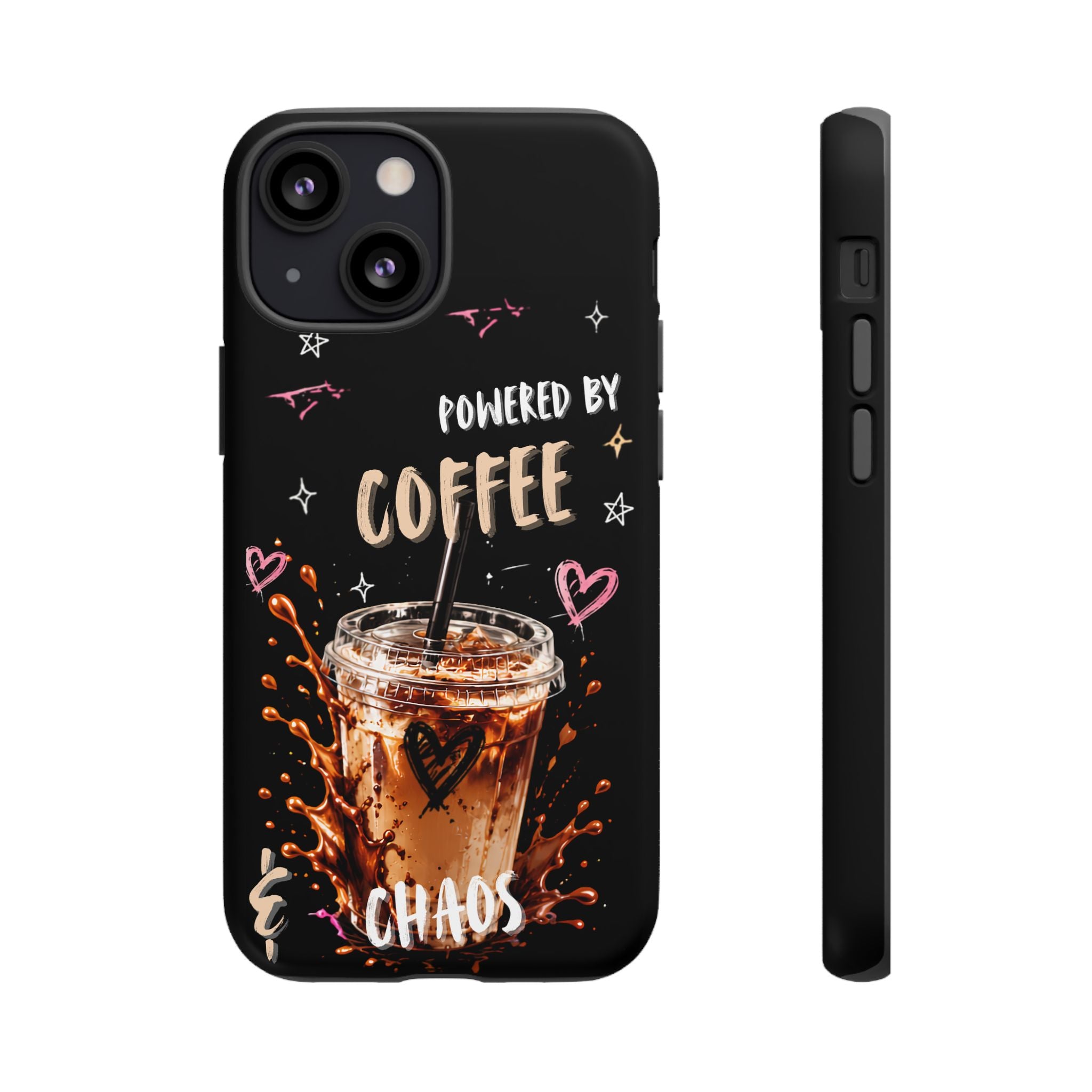 Phone Case — "Powered by Coffee & Chaos" Iced Coffee Protective Cover