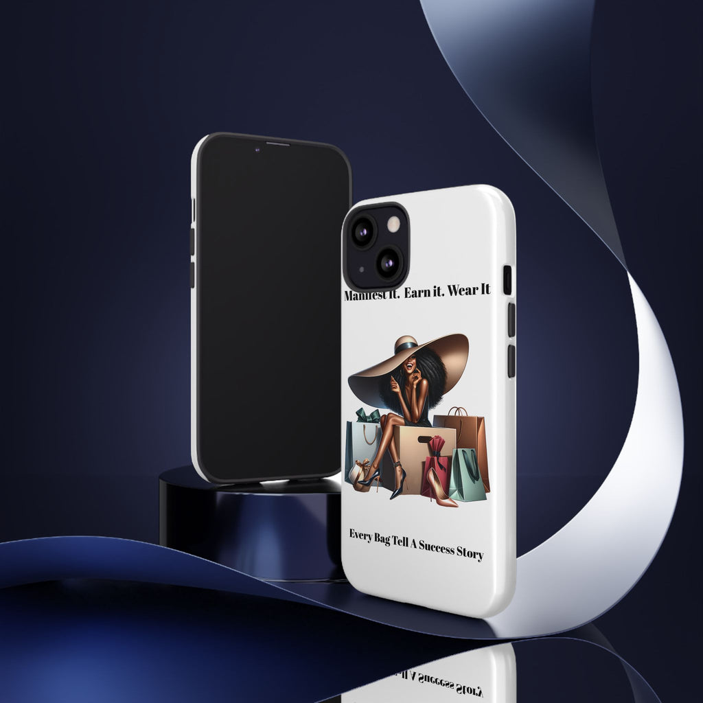 Phone Case - "Manifest It. Earn It. Wear It." Chic Shopper Design