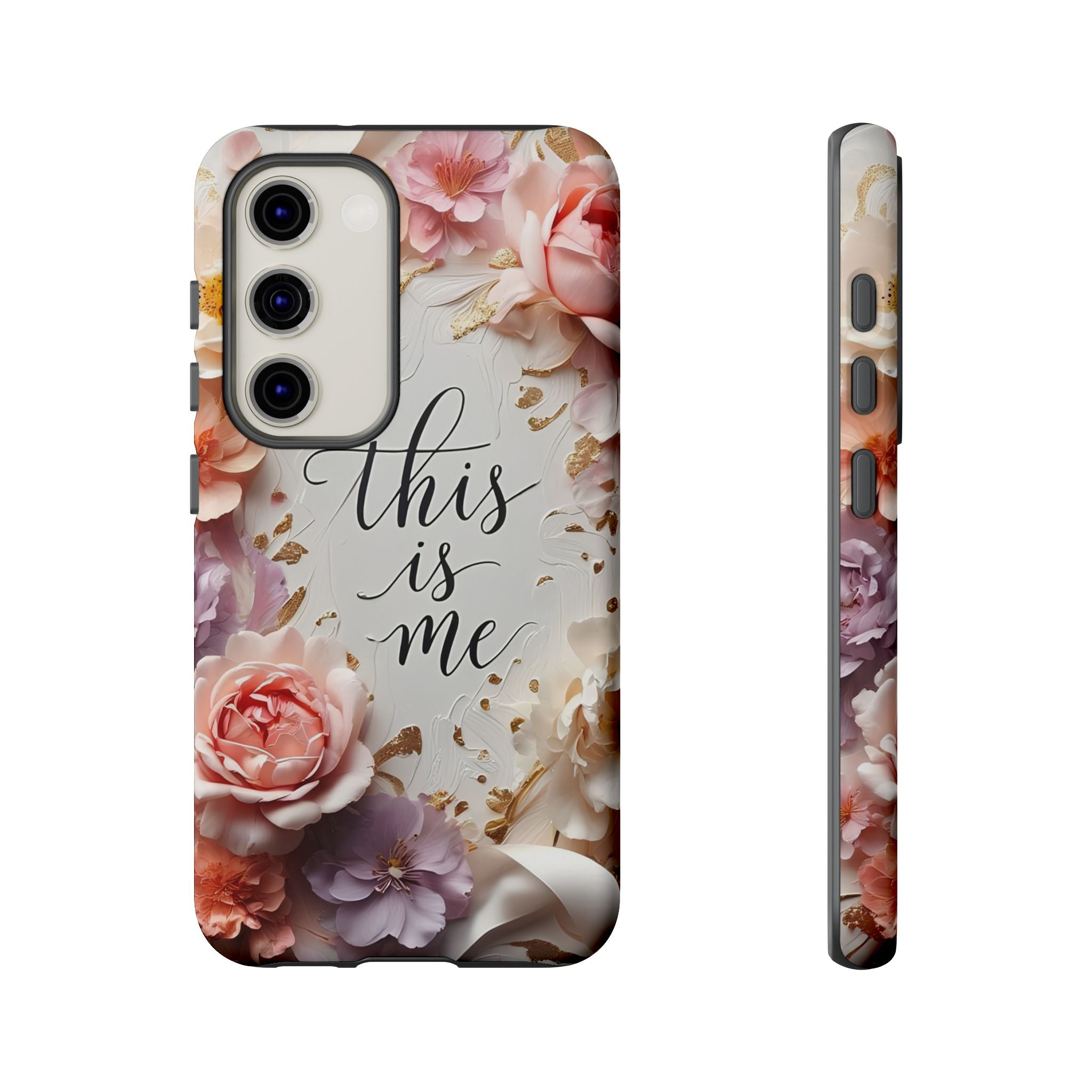 Floral "This Is Me" Tough Phone Case — Protective Floral iPhone Cover for Self-Expression, Gift for Her