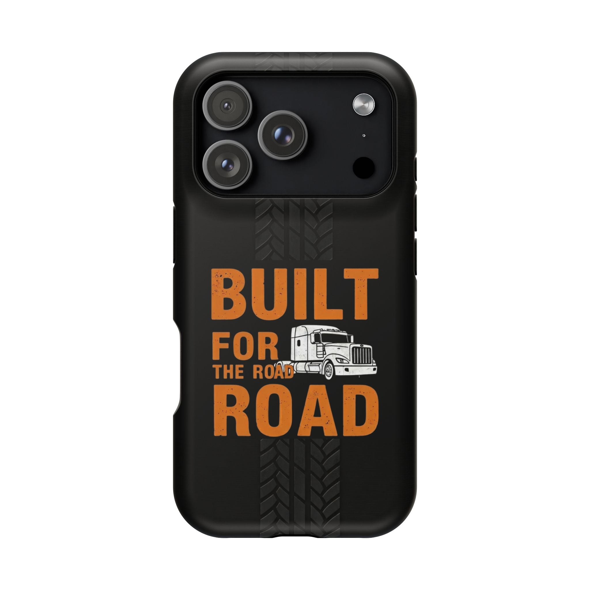 Phone Case — "Built for the Road" Truck Tire-Track Impact-Resistant Case