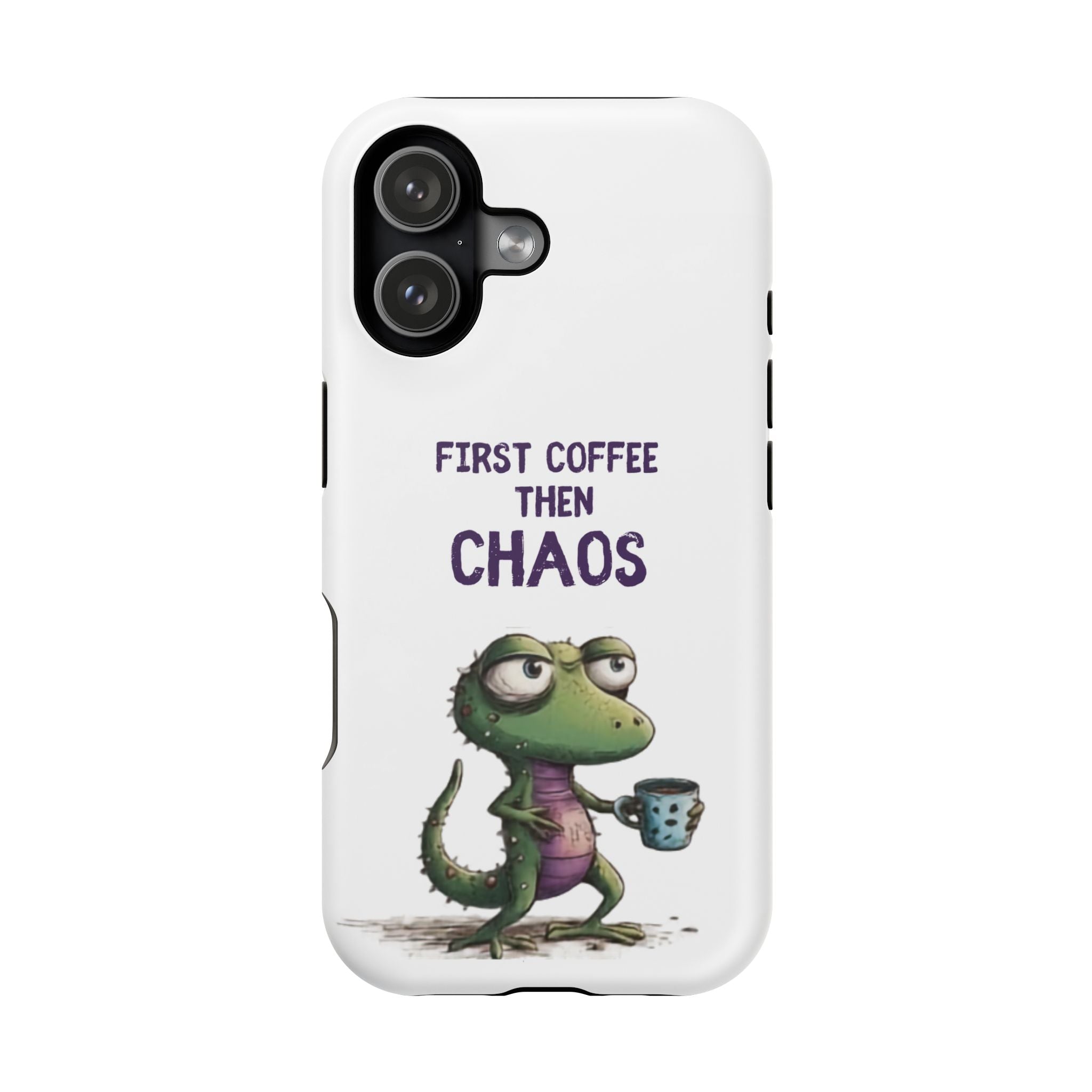 Impact-Resistant Phone Case — "First Coffee Then Chaos" Cute Lizard Coffee Design