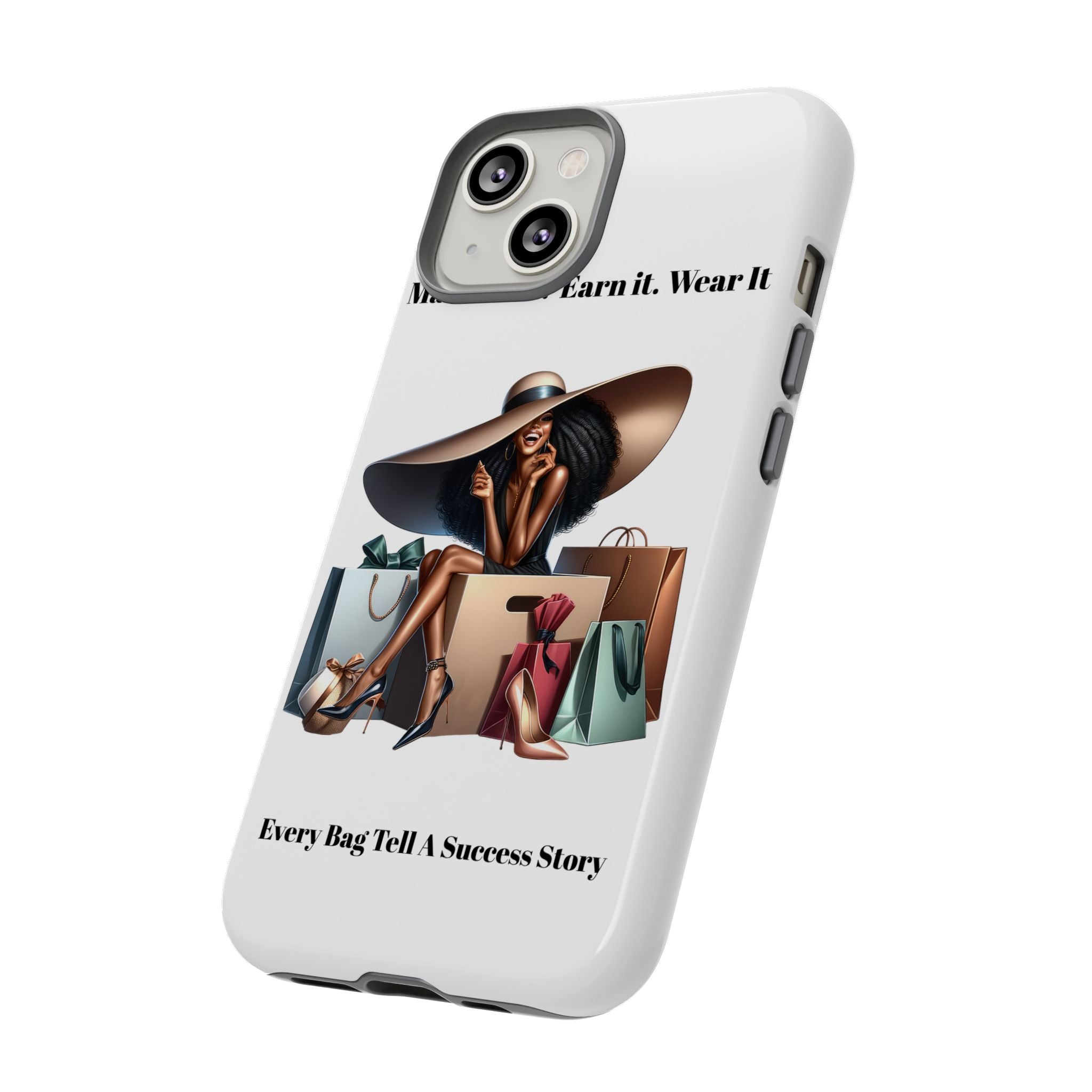 Phone Case - "Manifest It. Earn It. Wear It." Chic Shopper Design