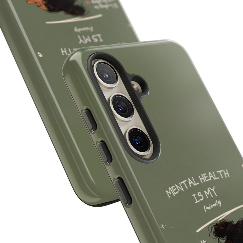 Mental Health Is My Priority Phone Case — Inspirational Protective iPhone Cover
