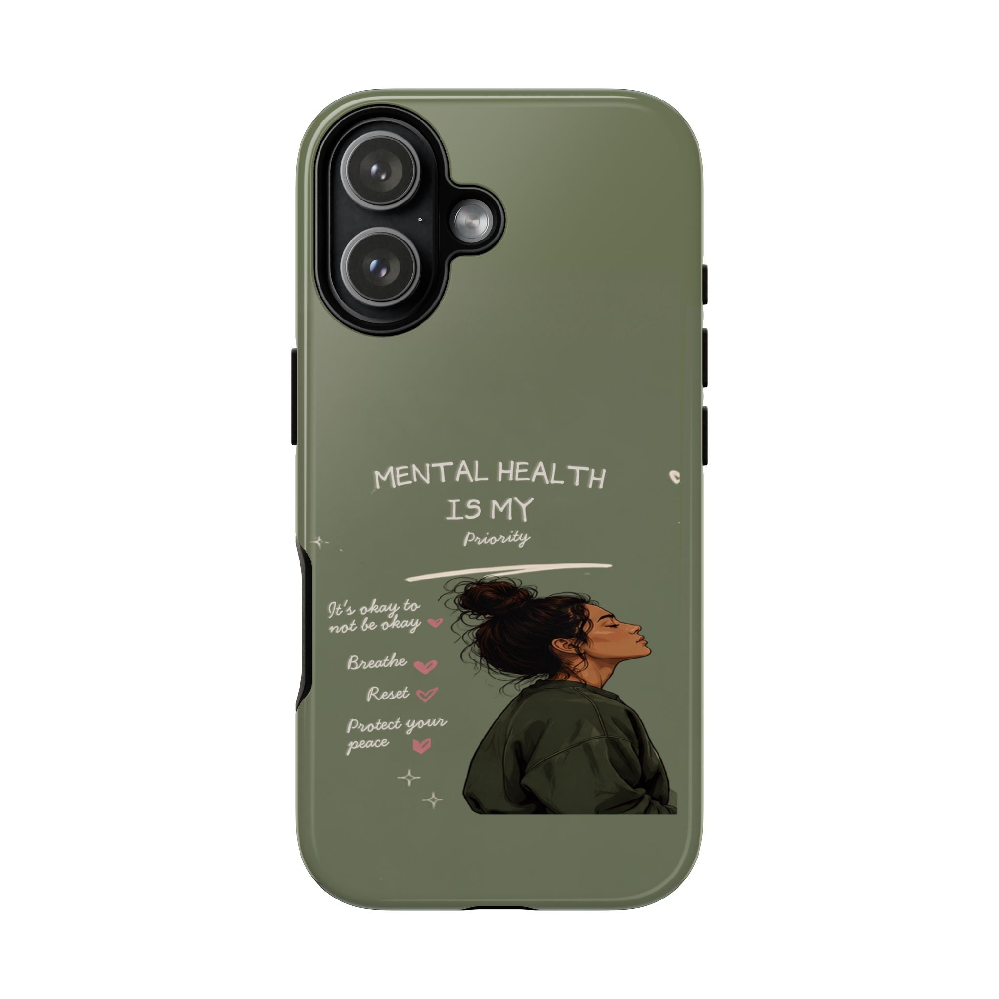 Mental Health Is My Priority Phone Case — Inspirational Protective iPhone Cover