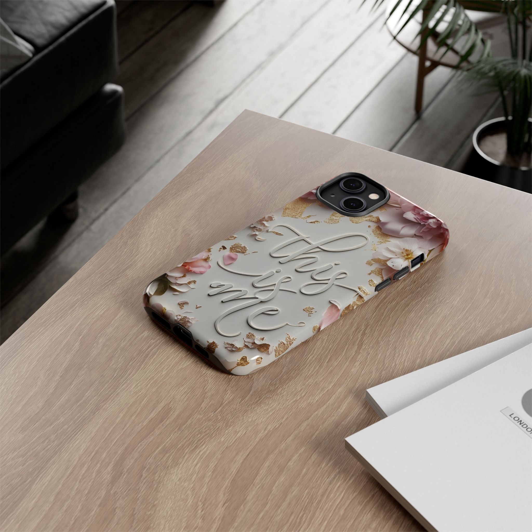 Phone Case — "This Is Me" Floral Tough Case