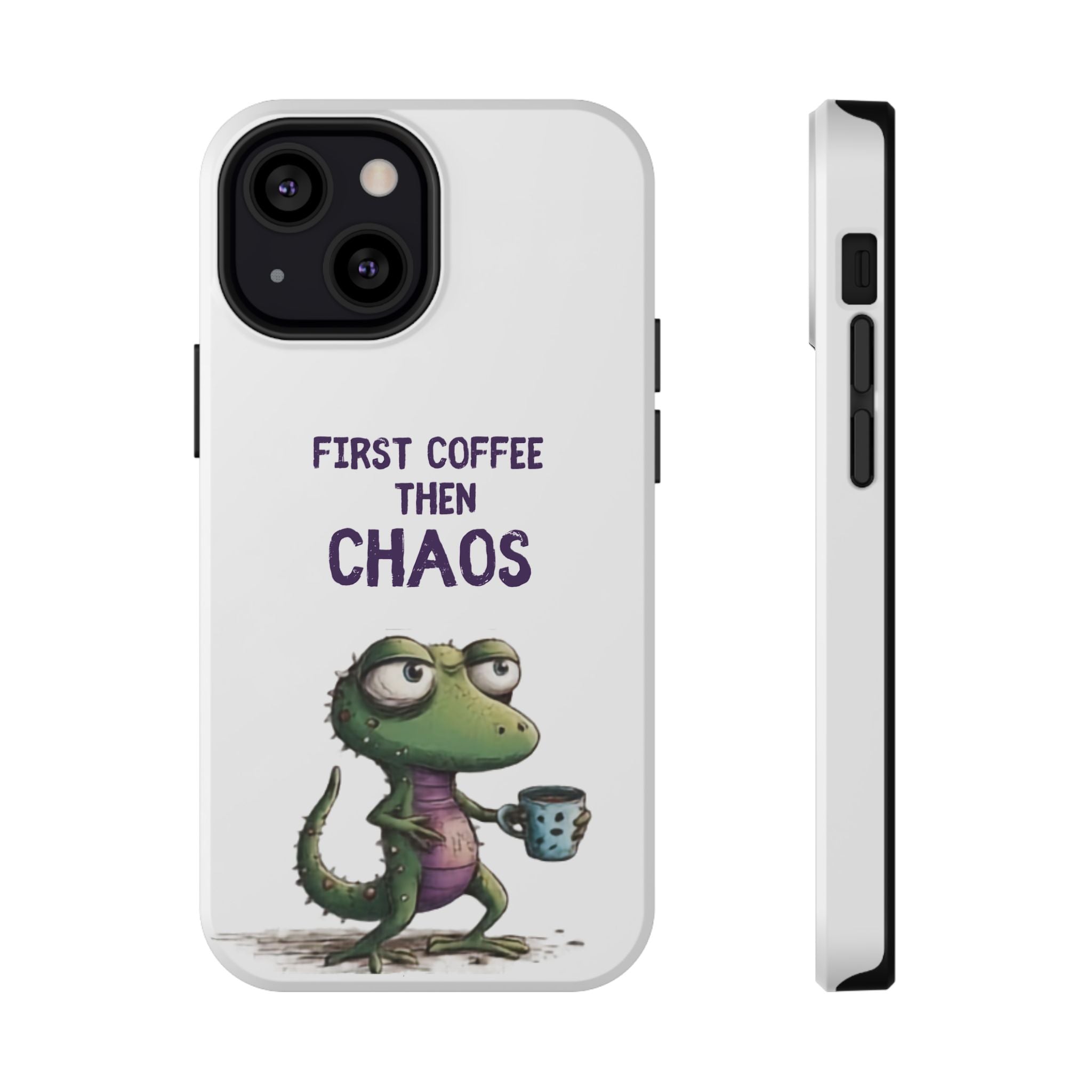 Impact-Resistant Phone Case — "First Coffee Then Chaos" Cute Lizard Coffee Design