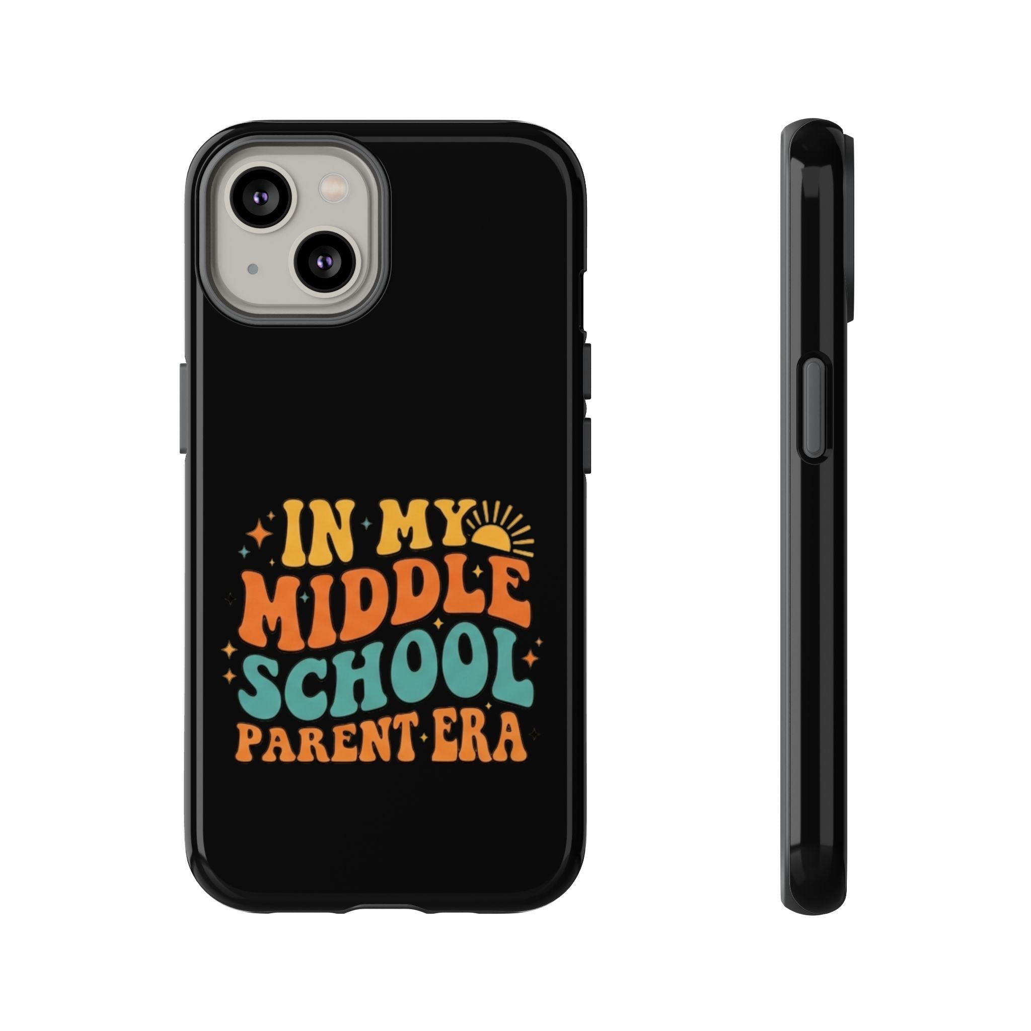 Phone Case – "In My Middle School Parent Era" Retro Design