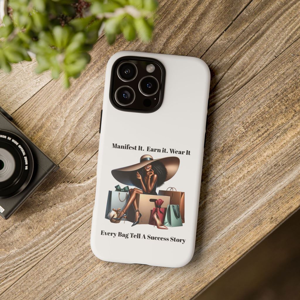 Phone Case - "Manifest It. Earn It. Wear It." Chic Shopper Design