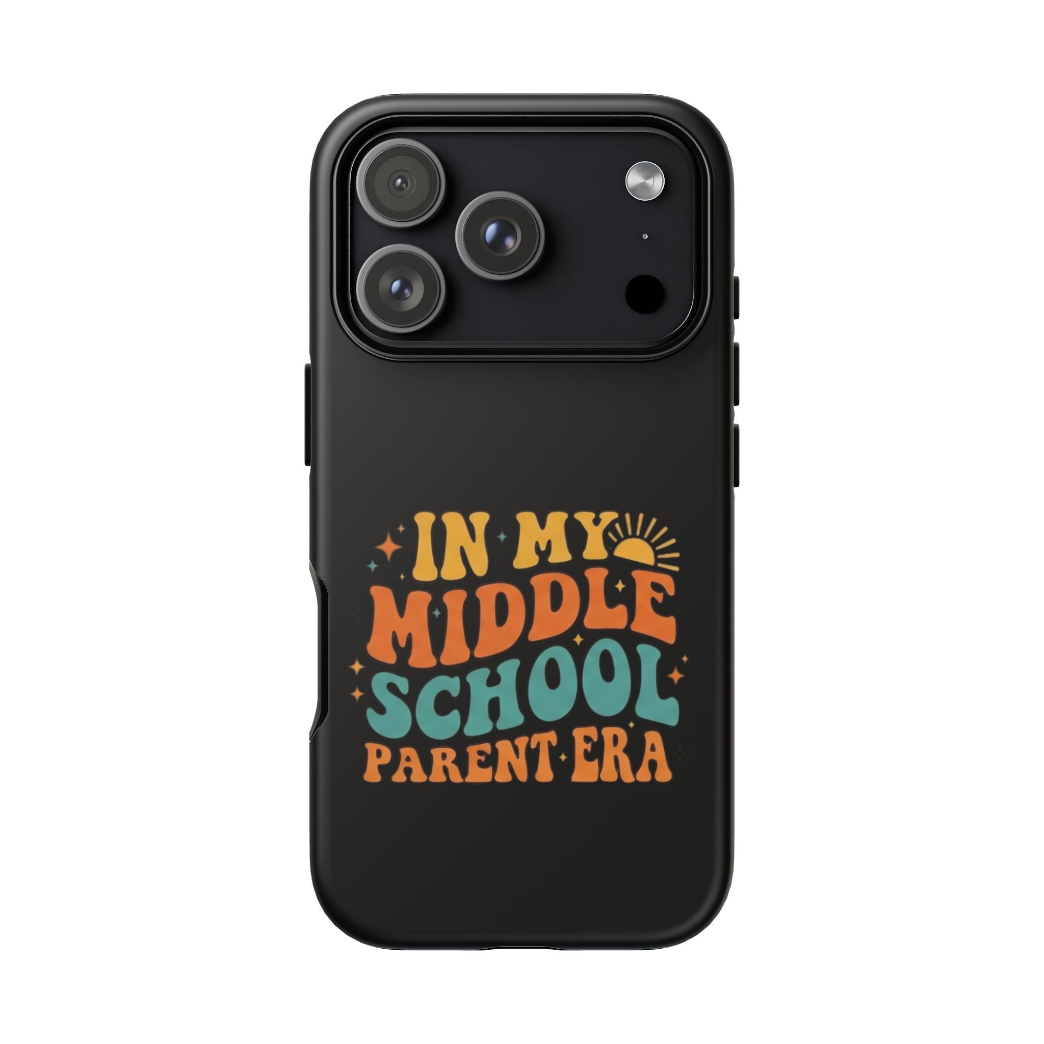 Phone Case – "In My Middle School Parent Era" Retro Design