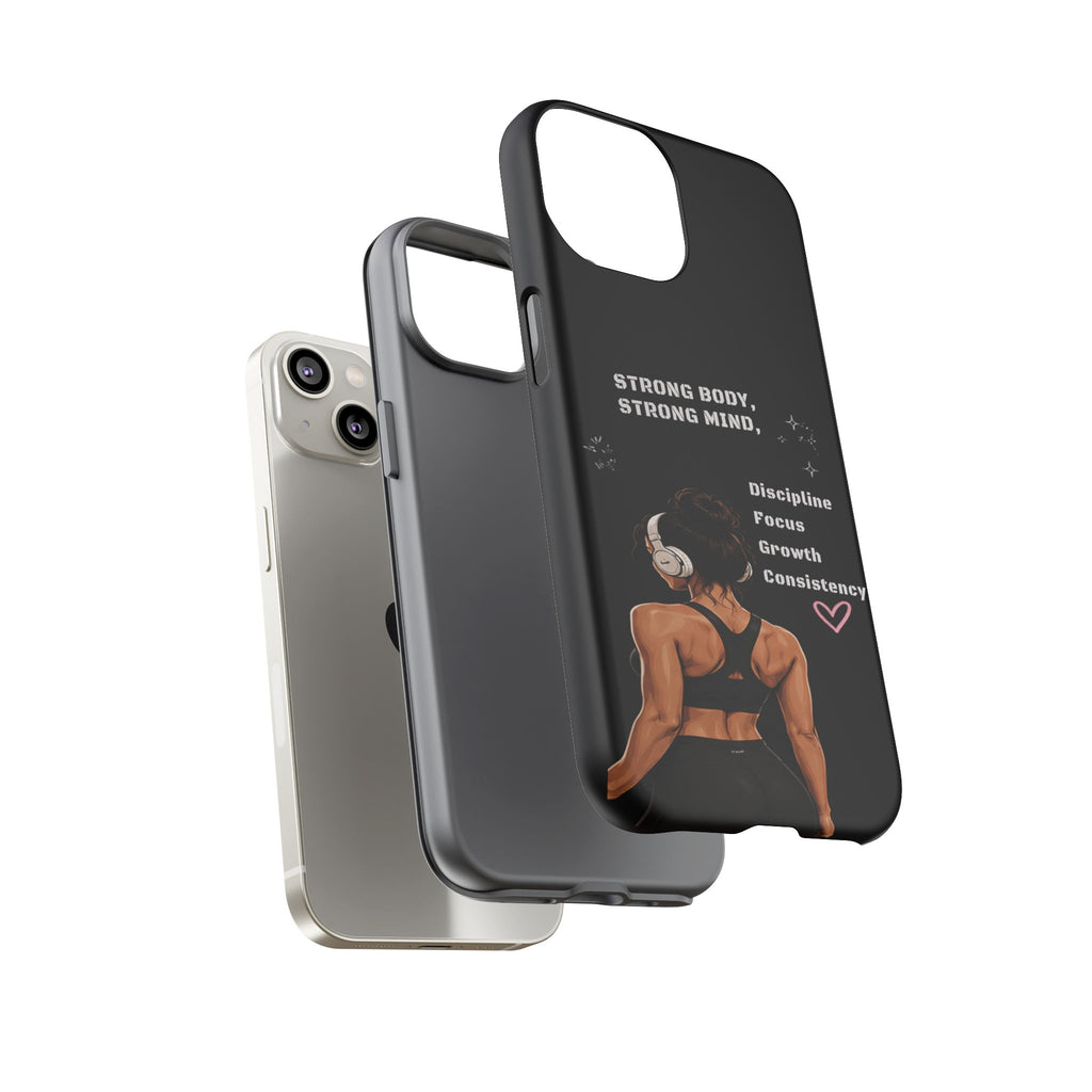 Strong Body, Strong Mind Phone Case — Motivational Fitness Protective Case