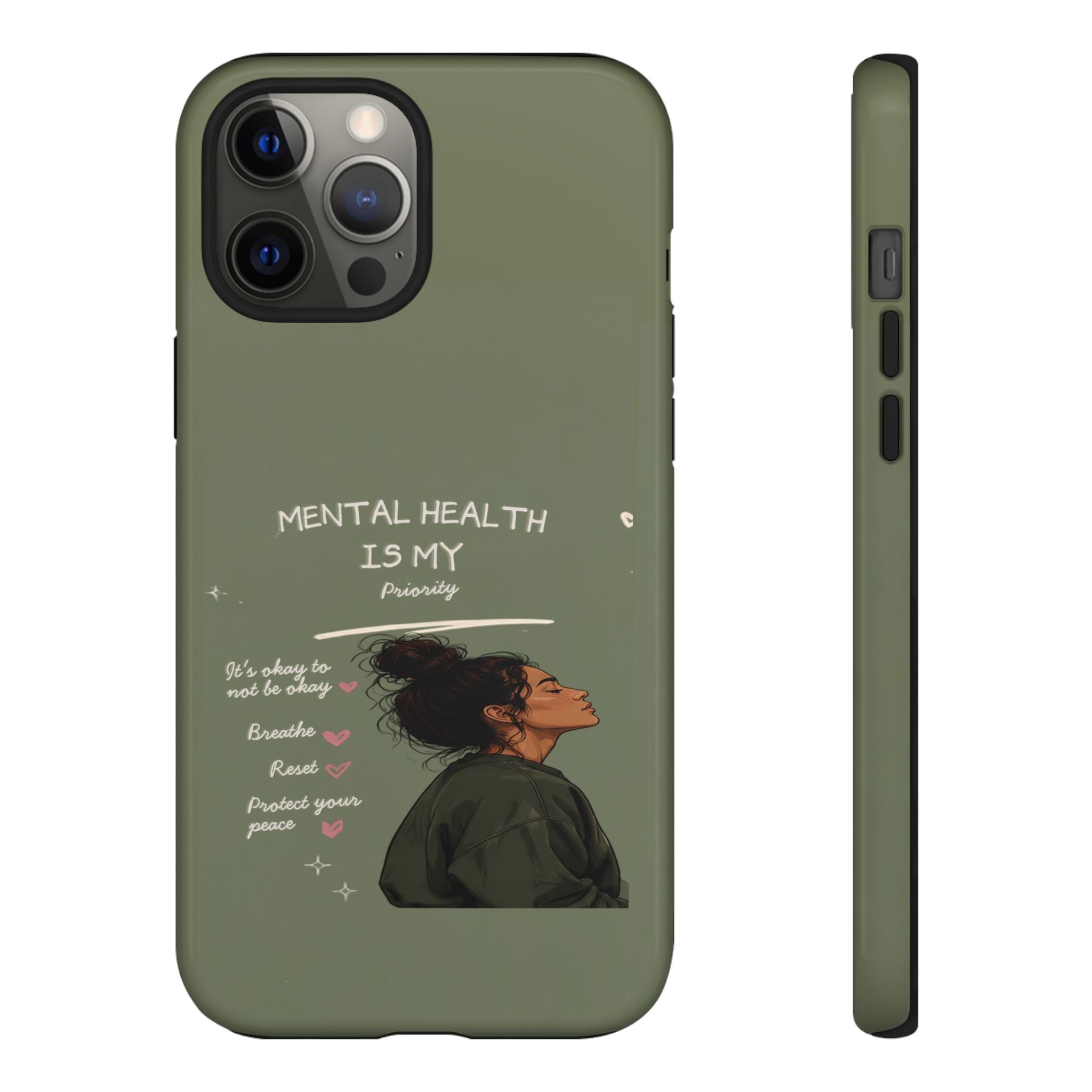 Mental Health Is My Priority Phone Case — Inspirational Protective iPhone Cover